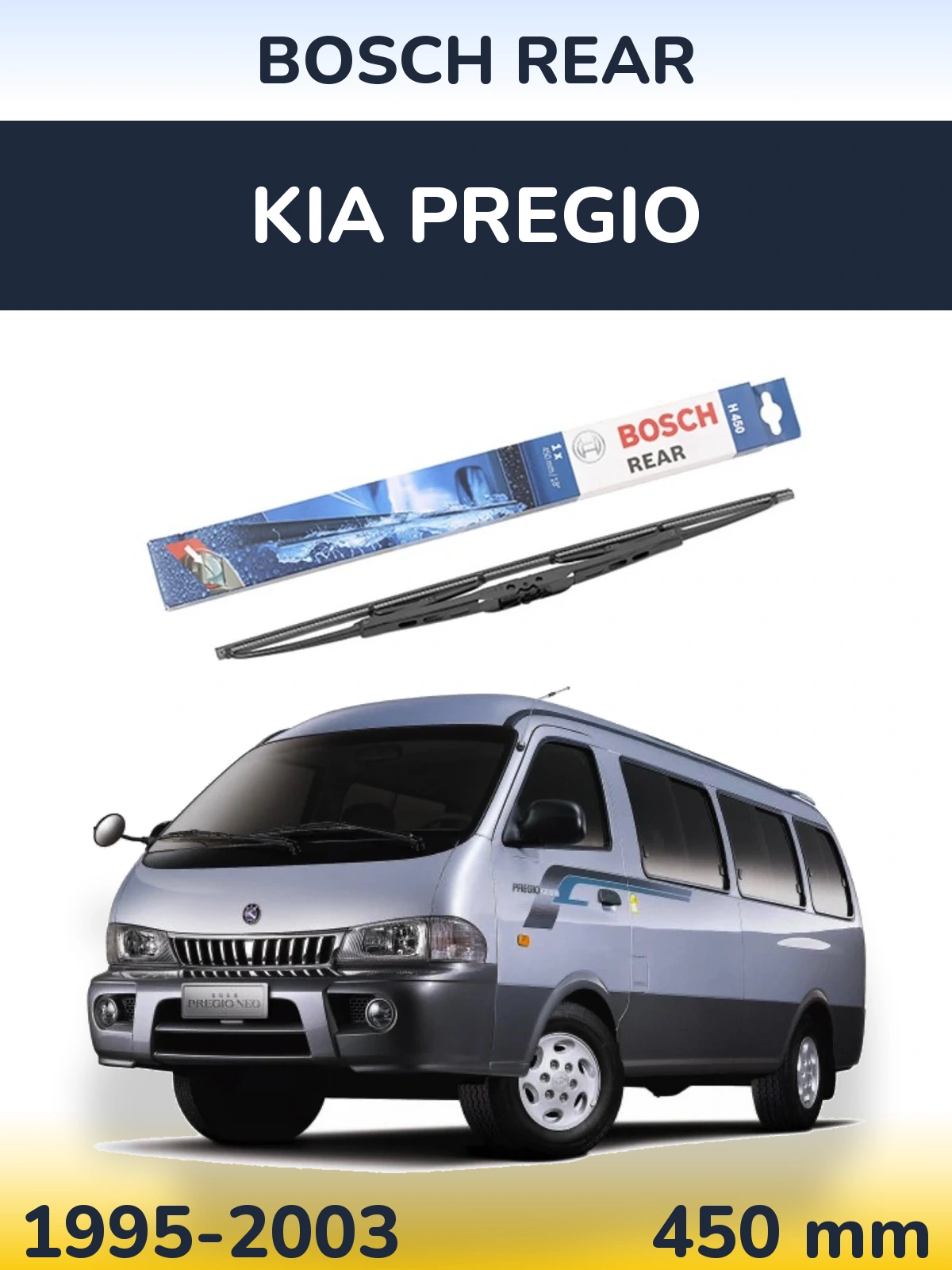 Ștergătoare BOSCH Rear pentru KIA Pregio