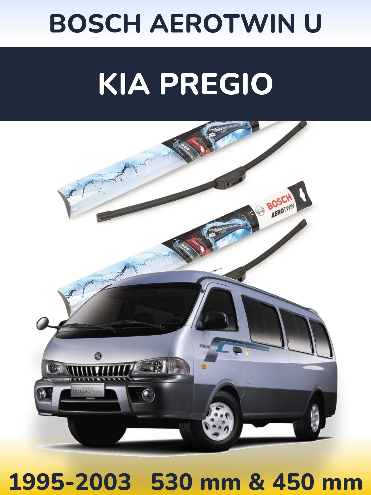 Ștergătoare BOSCH AeroTwin U pentru KIA Pregio