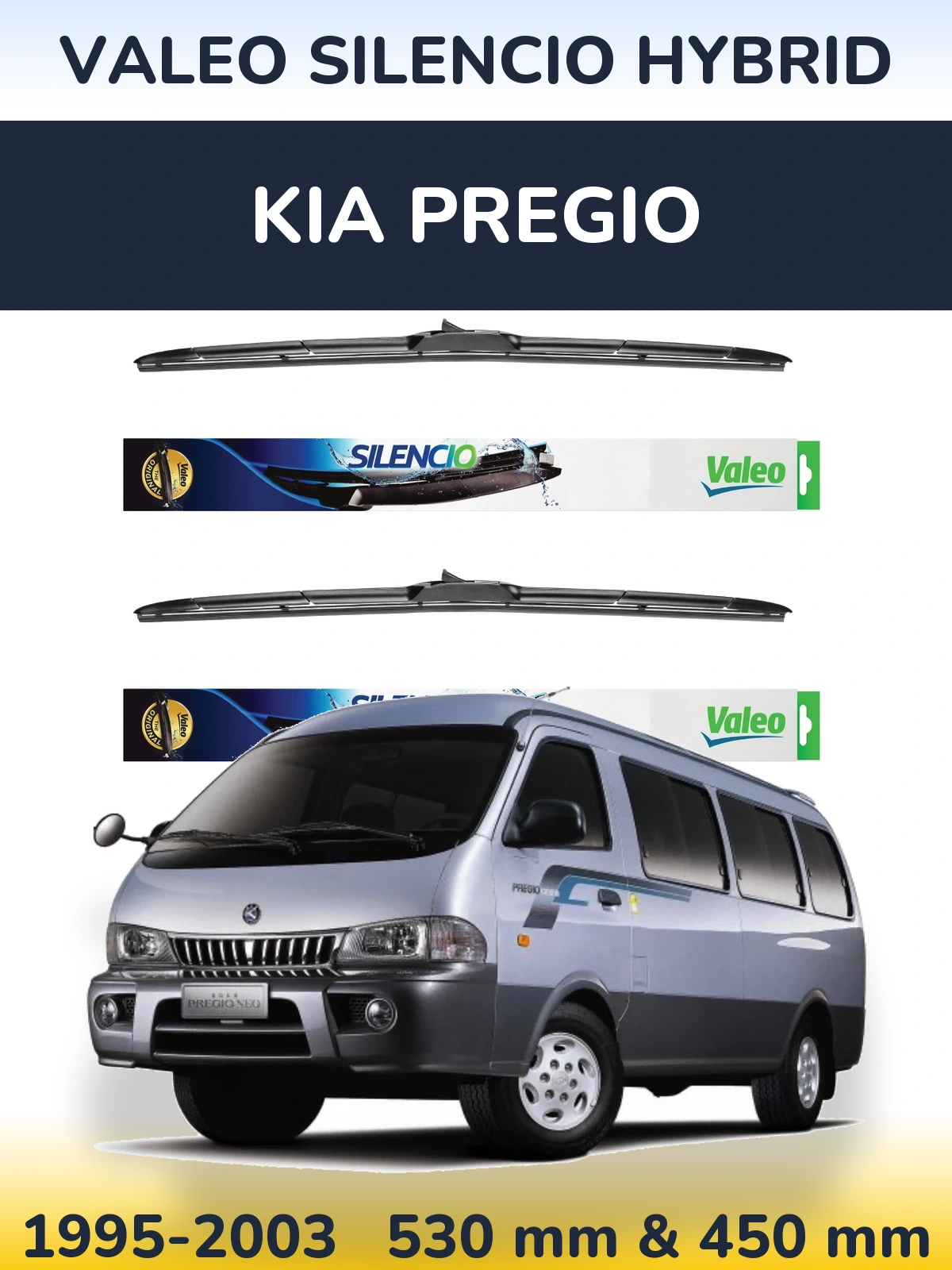 Ștergătoare Valeo Silencio Hybrid pentru KIA Pregio