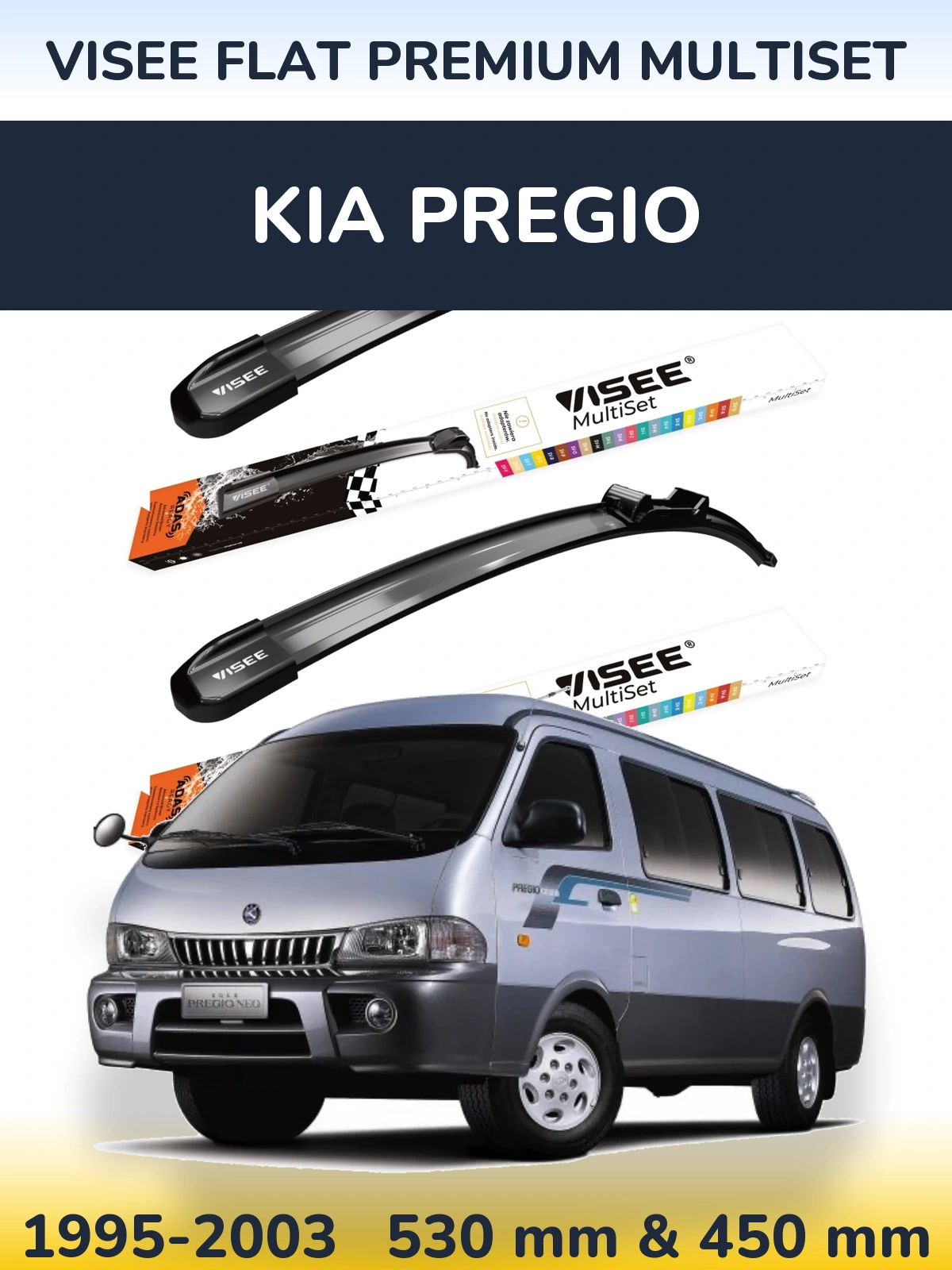 Ștergătoare VISEE FLAT PREMIUM MultiSet pentru KIA Pregio