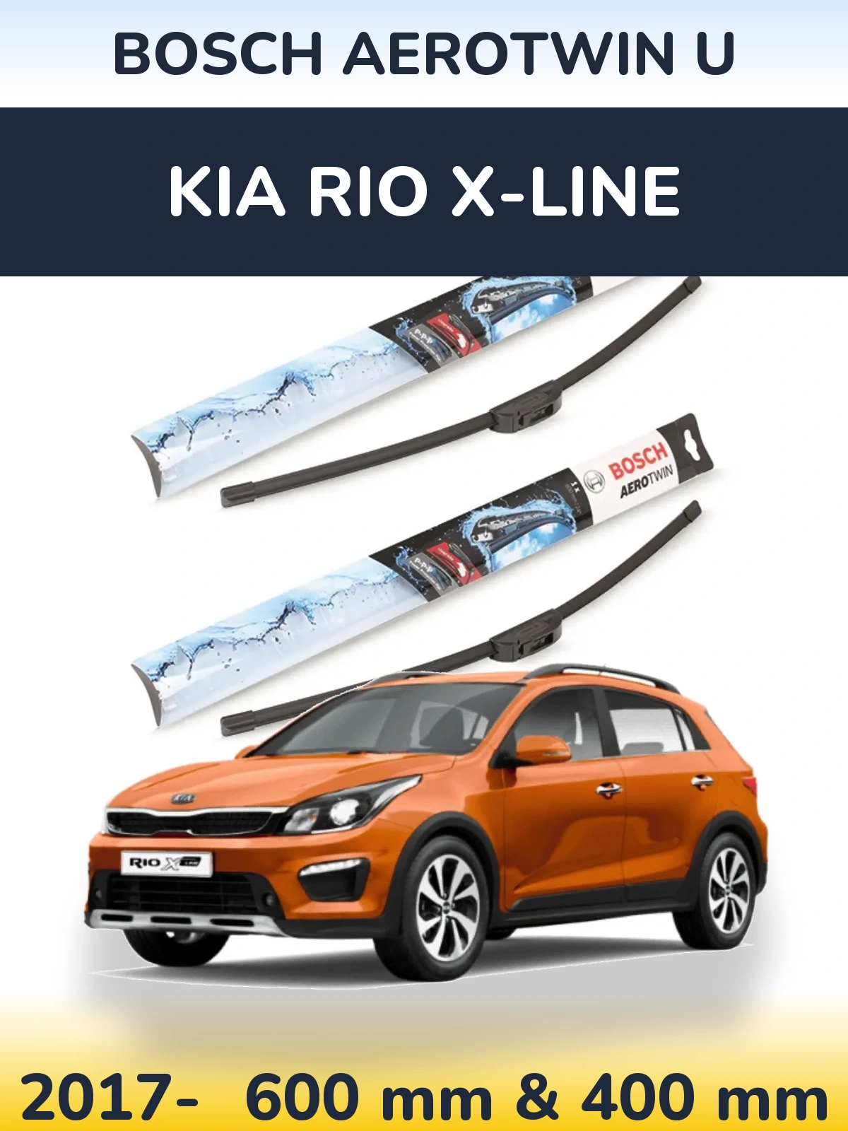 Ștergătoare BOSCH AeroTwin U pentru KIA Rio X-Line
