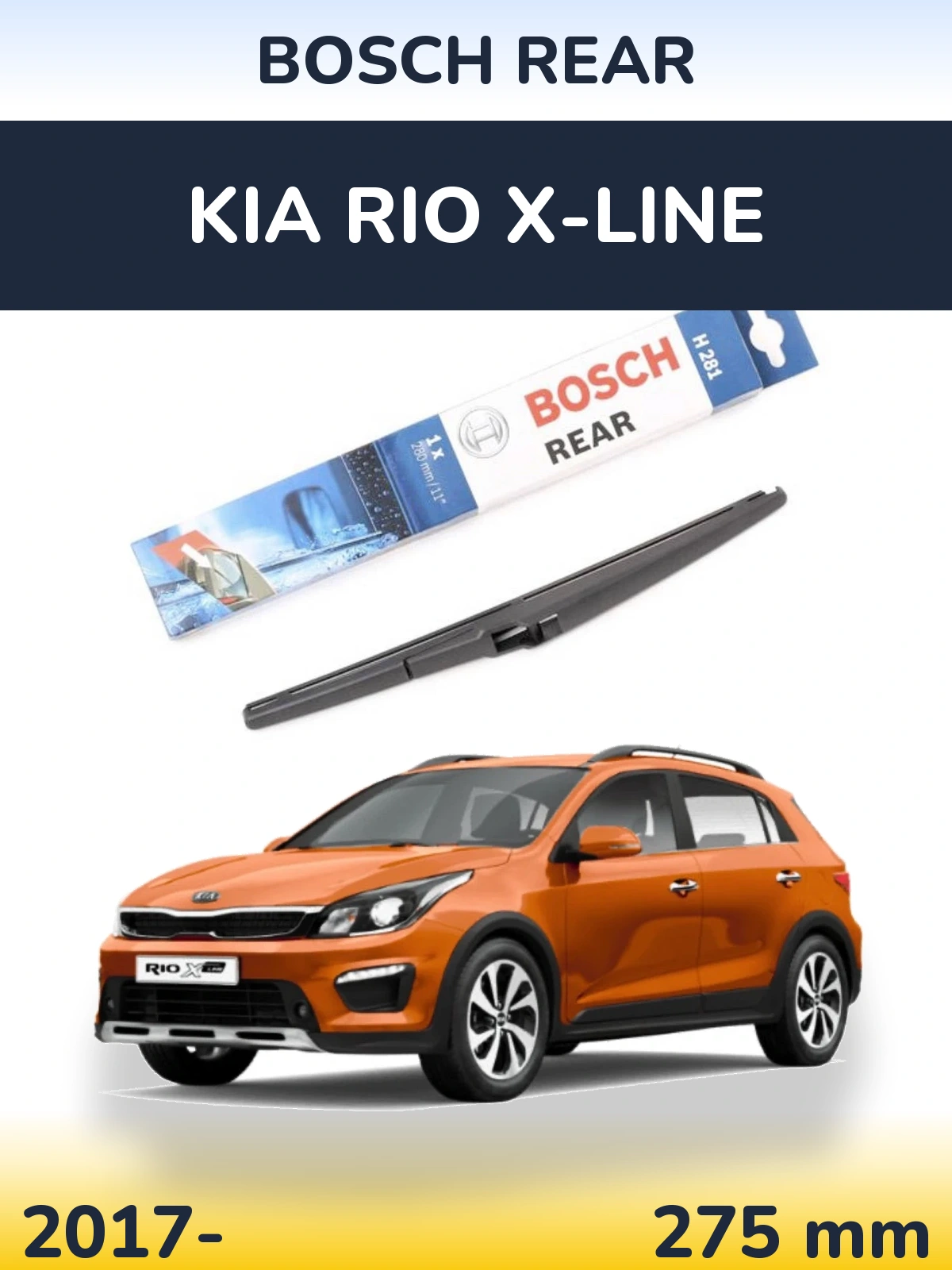 Ștergătoare BOSCH Rear pentru KIA Rio X-Line