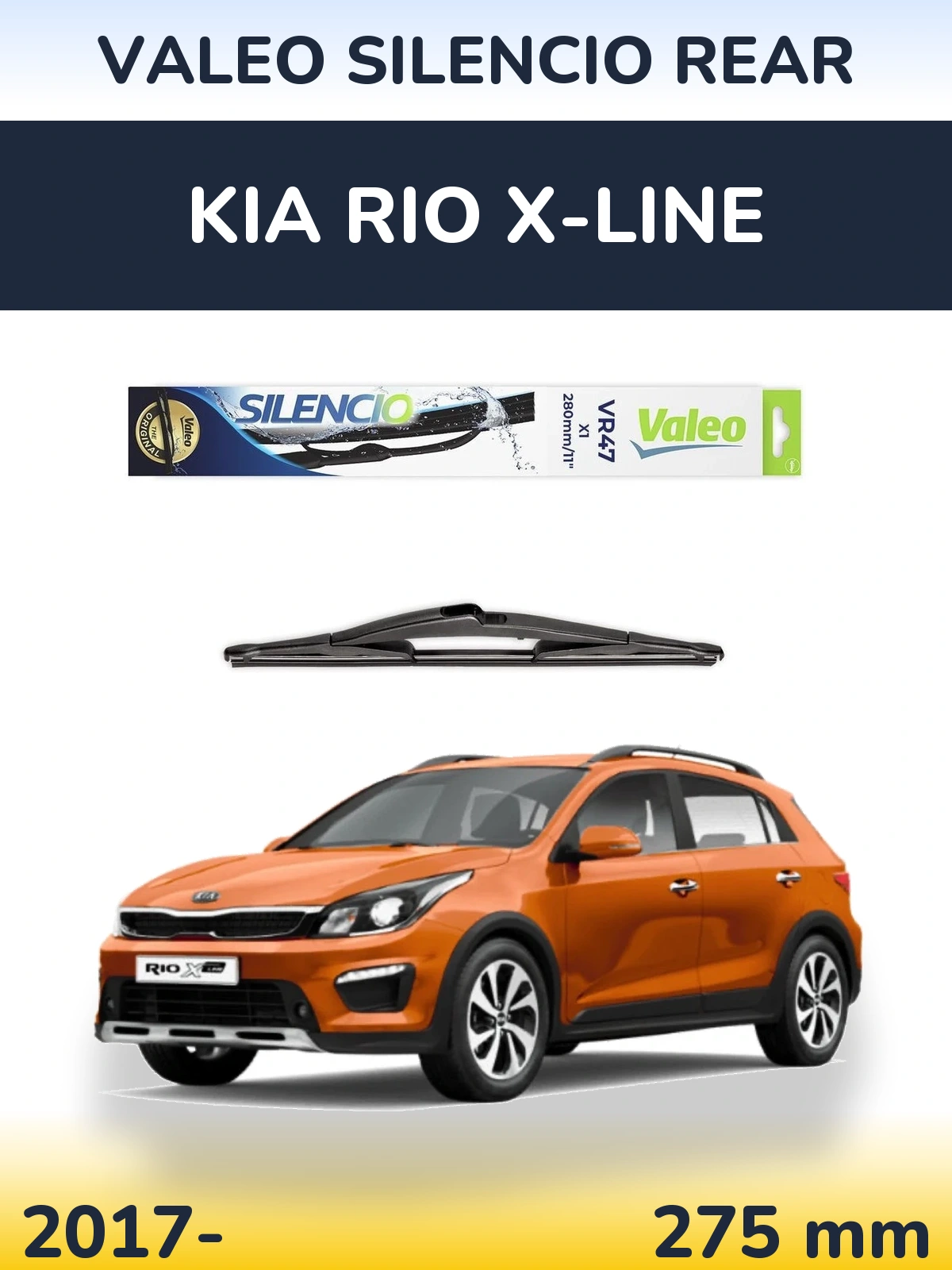 Ștergătoare Valeo Silencio Rear pentru KIA Rio X-Line