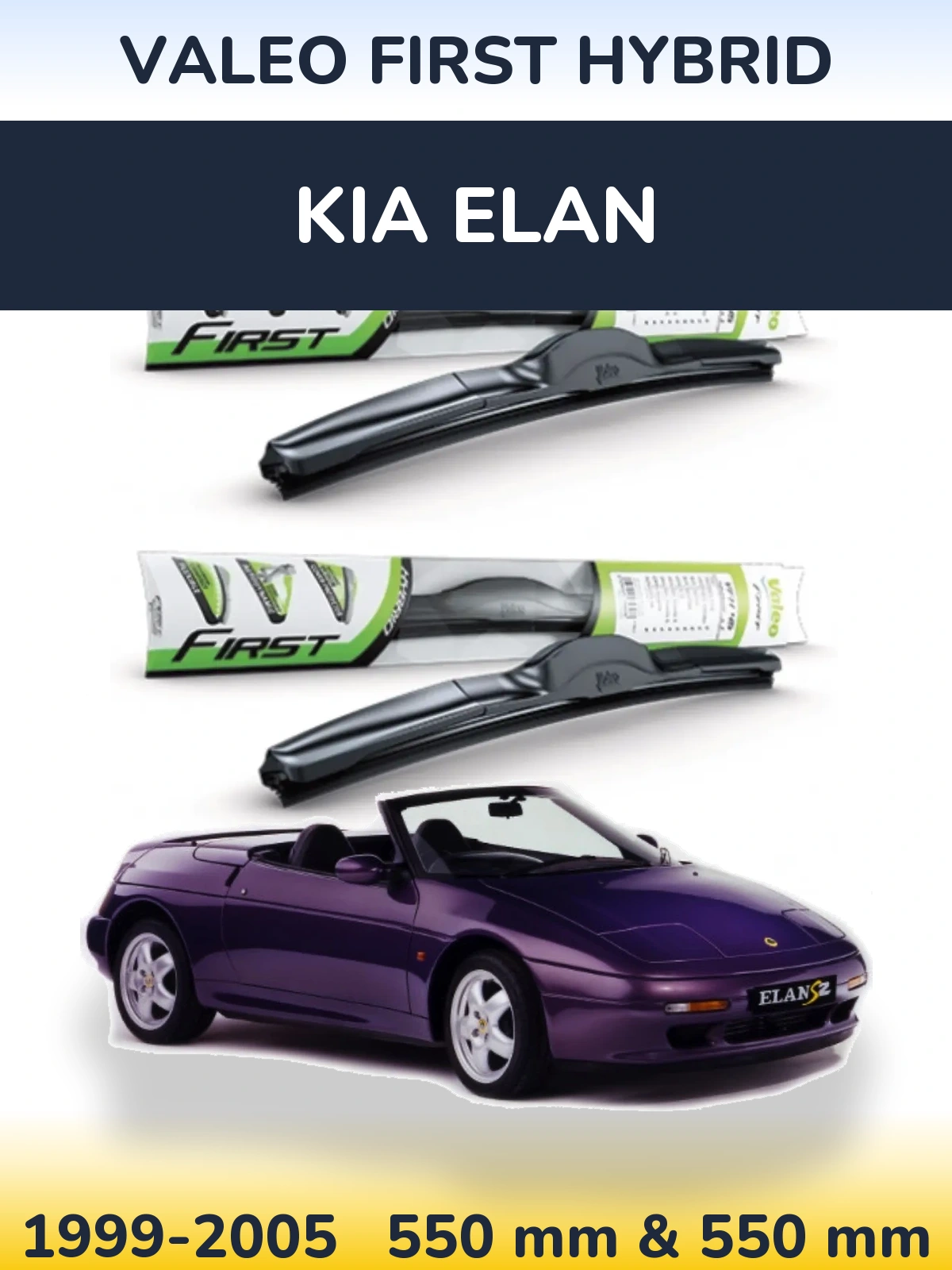 Ștergătoare Valeo First Hybrid pentru KIA Elan