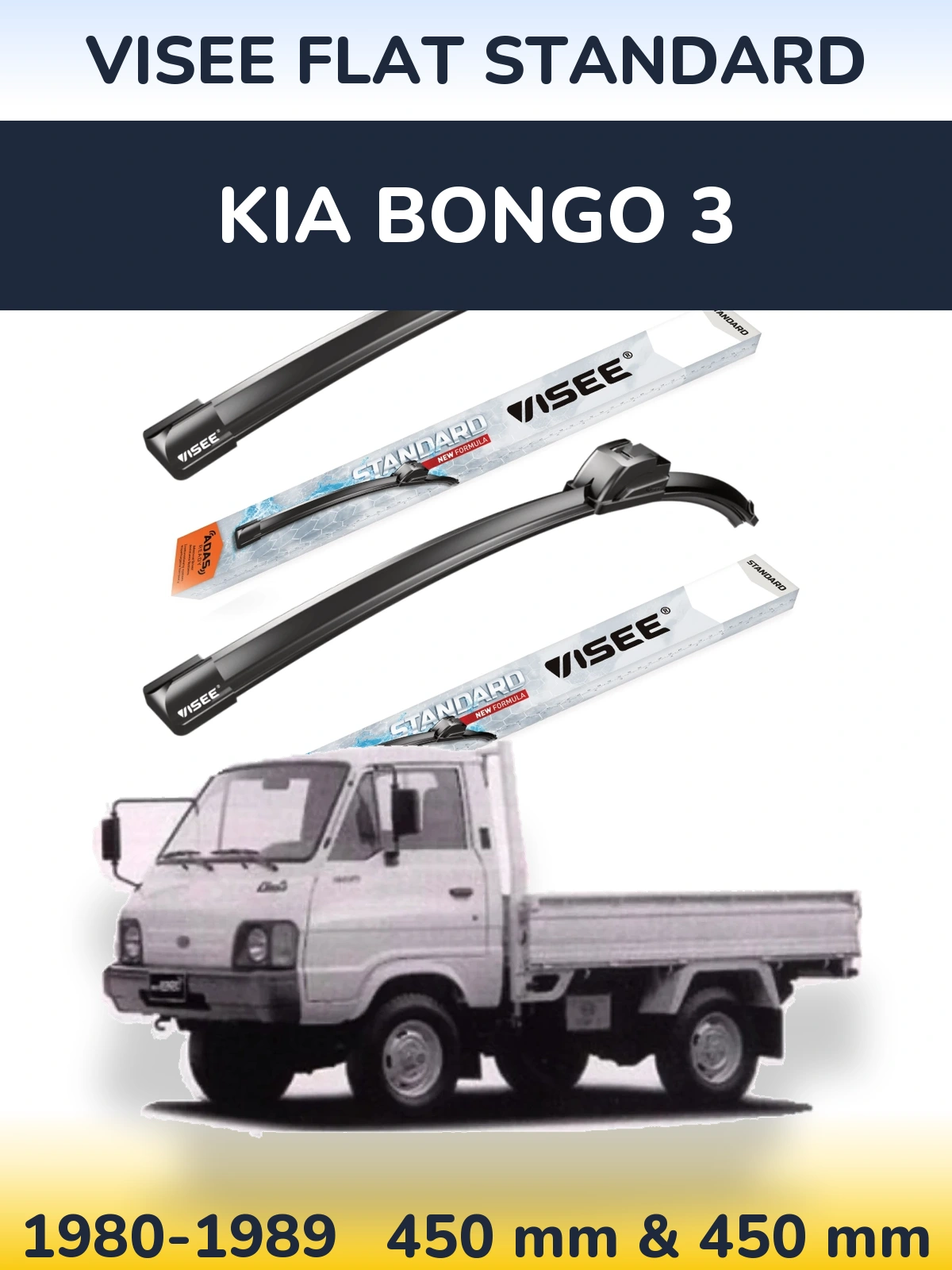Ștergătoare VISEE FLAT STANDARD pentru KIA Bongo 3