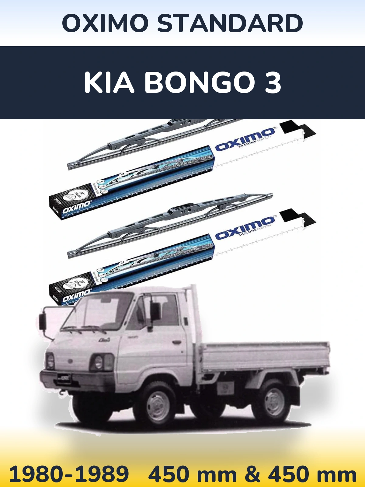 Ștergătoare Oximo Standard pentru KIA Bongo 3