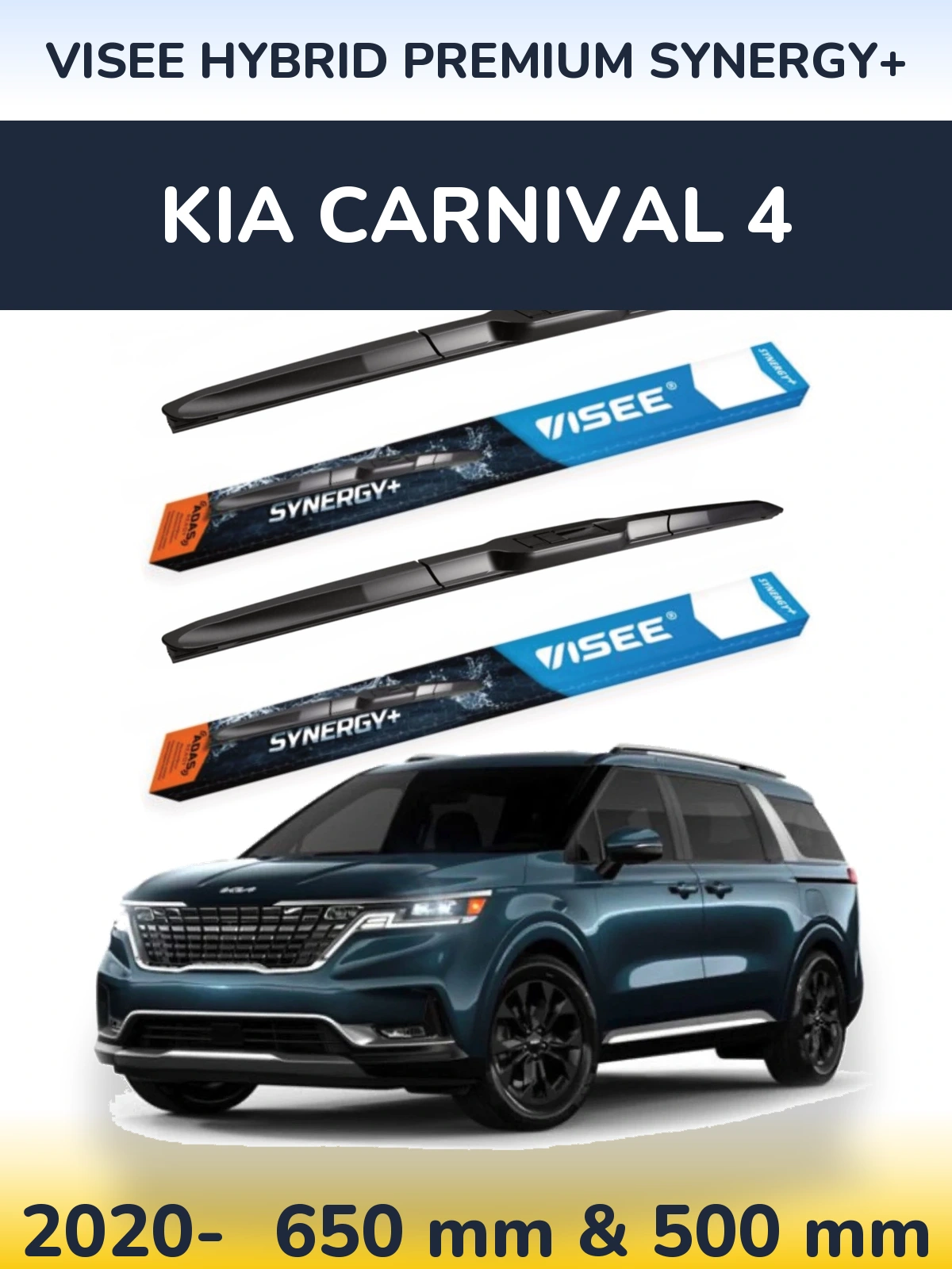 Ștergătoare VISEE HYBRID PREMIUM SYNERGY+ pentru KIA Carnival 4