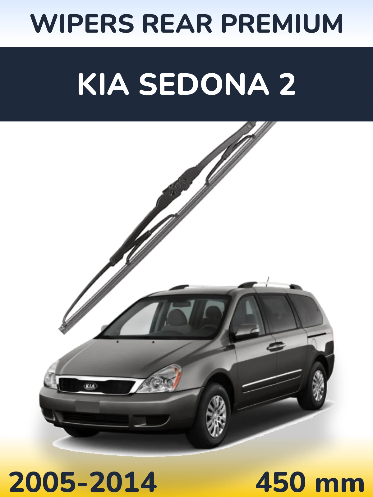 Ștergătoare WIPERS REAR PREMIUM pentru KIA Sedona 2