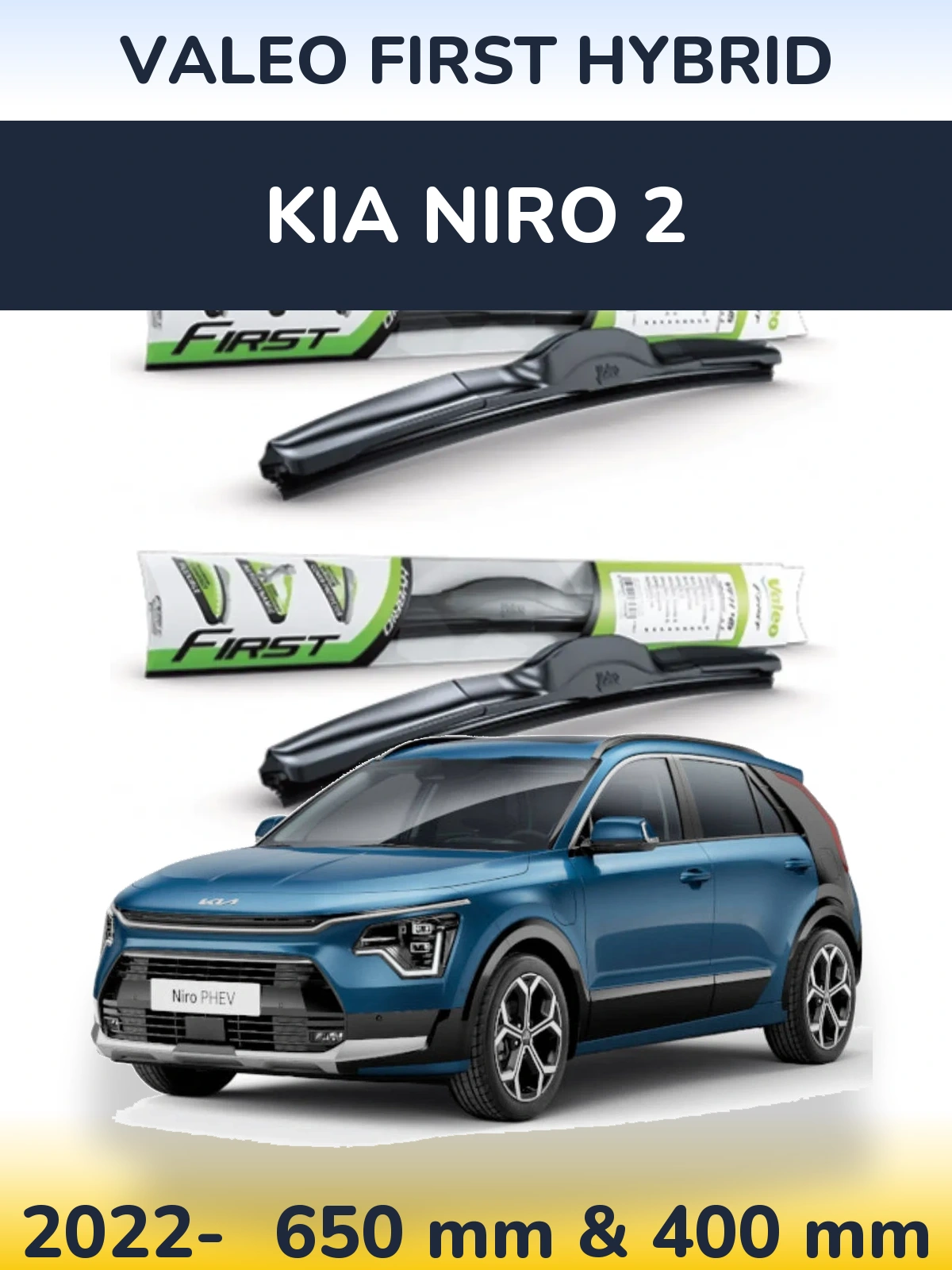 Ștergătoare Valeo First Hybrid pentru KIA Niro 2