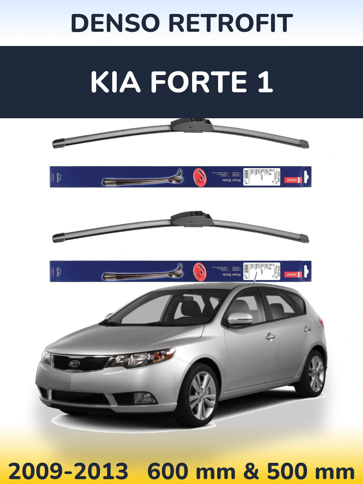 Ștergătoare Denso Retrofit pentru KIA Forte 1