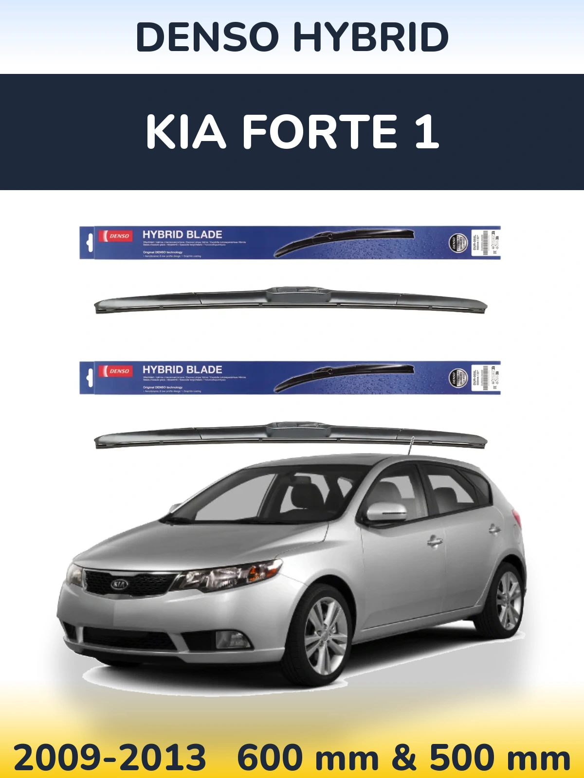Ștergătoare Denso Hybrid pentru KIA Forte 1
