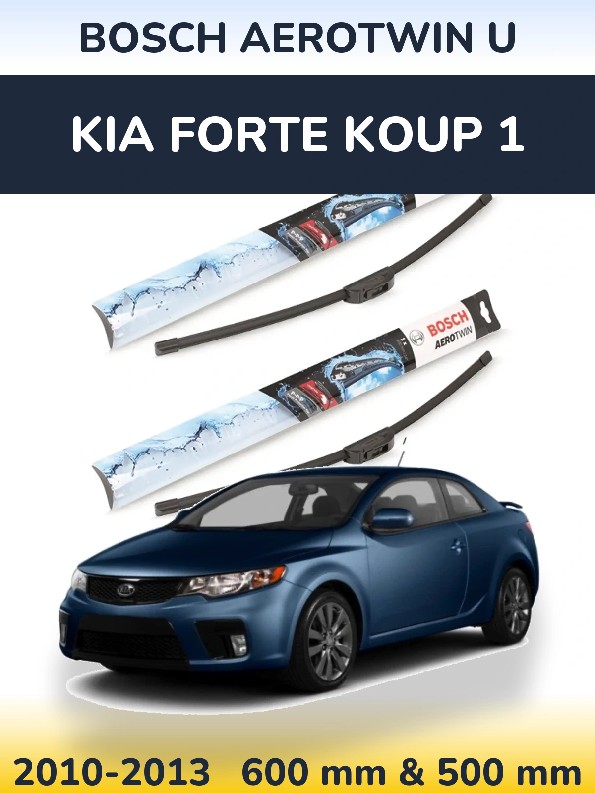 Ștergătoare BOSCH AeroTwin U pentru KIA Forte Koup 1