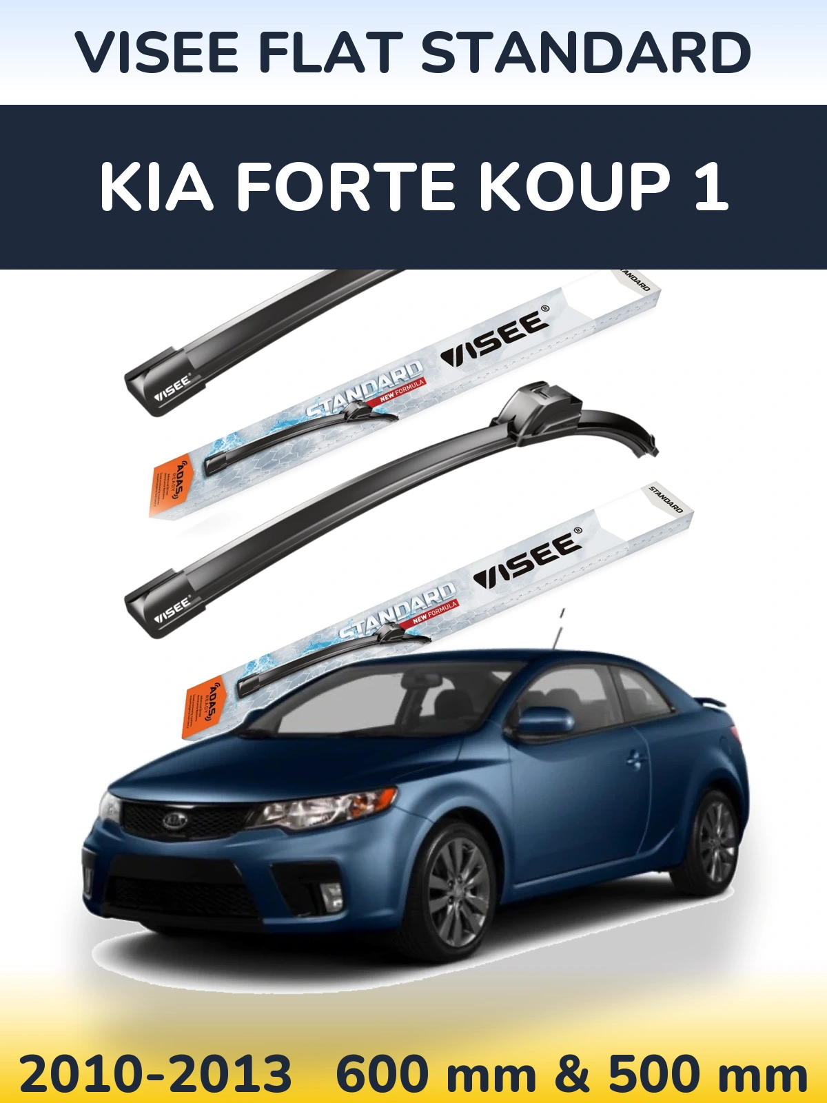 Ștergătoare VISEE FLAT STANDARD pentru KIA Forte Koup 1