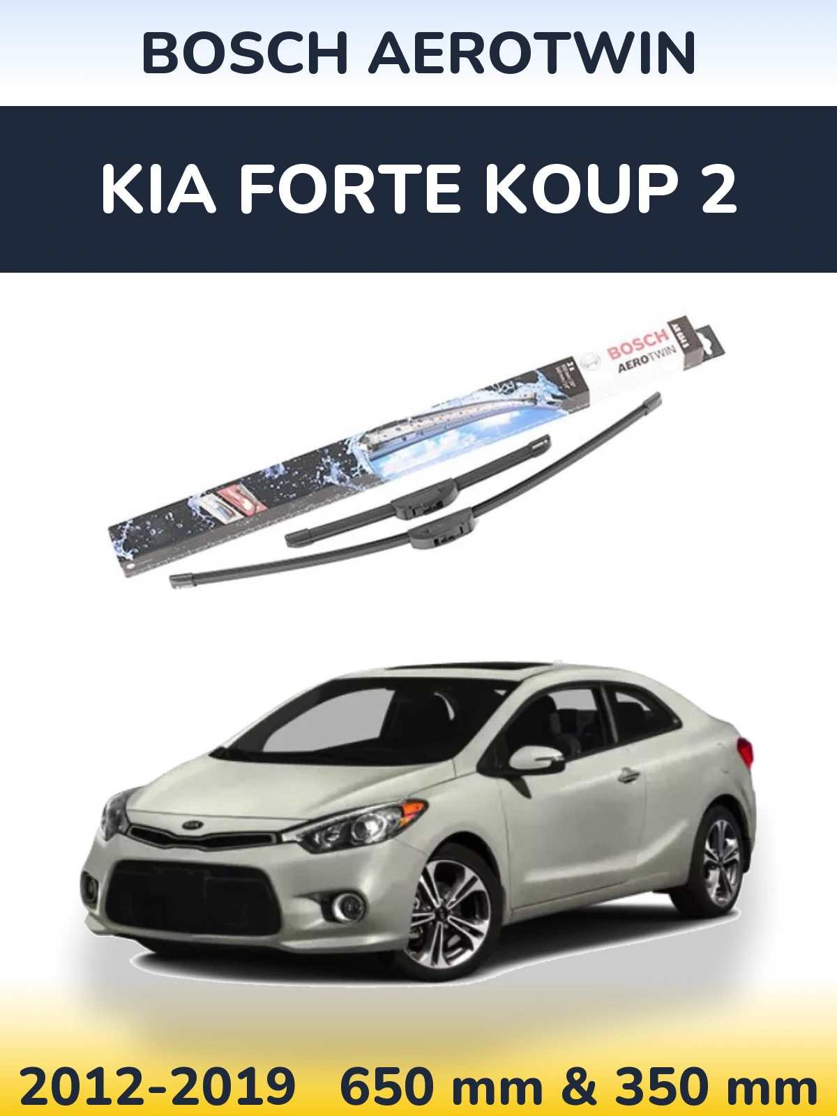 Комплект передних дворников BOSCH AeroTwin 650 & 350 мм для KIA Forte Koup 2 2012-2019