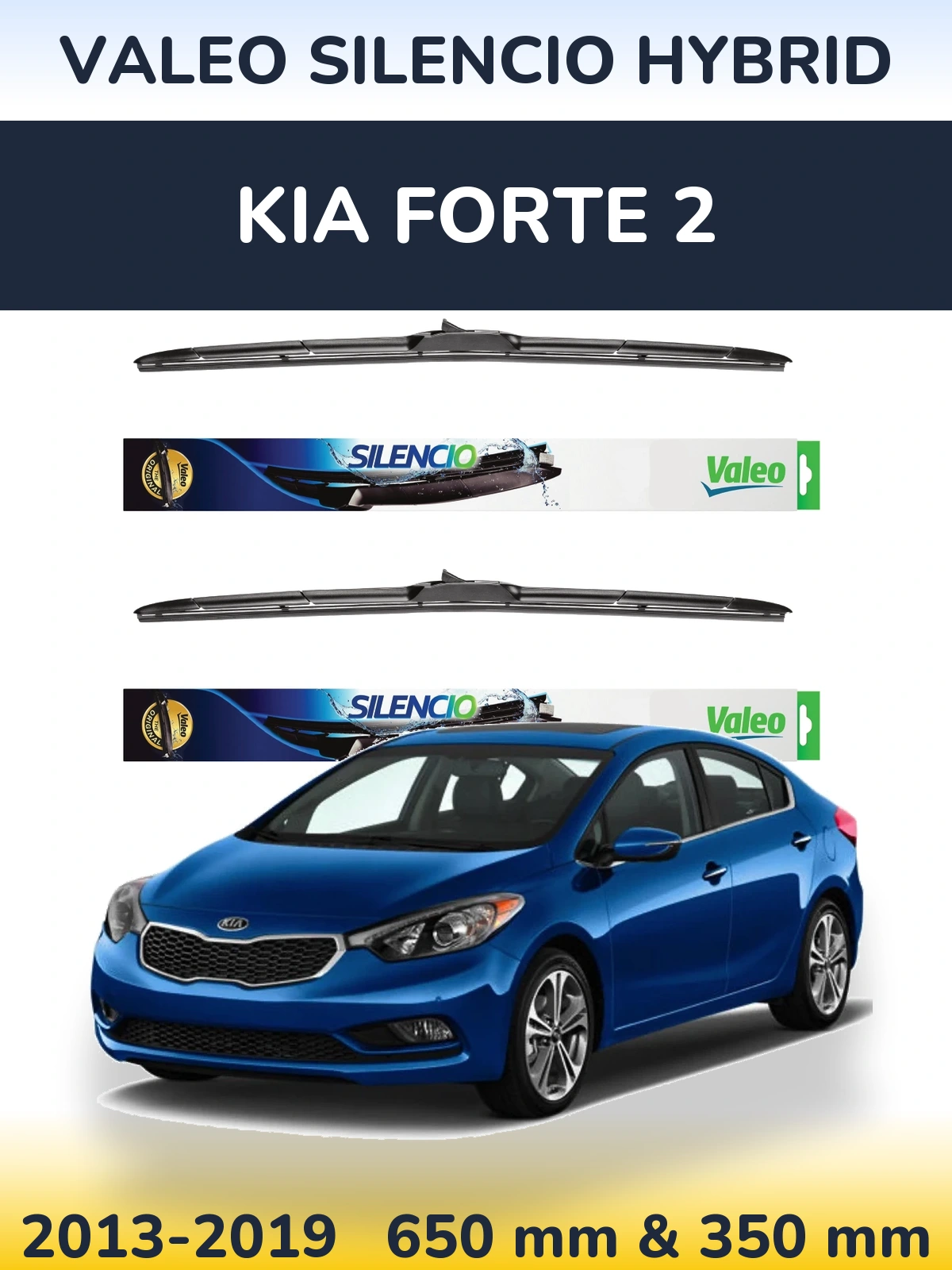 Ștergătoare Valeo Silencio Hybrid pentru KIA Forte 2