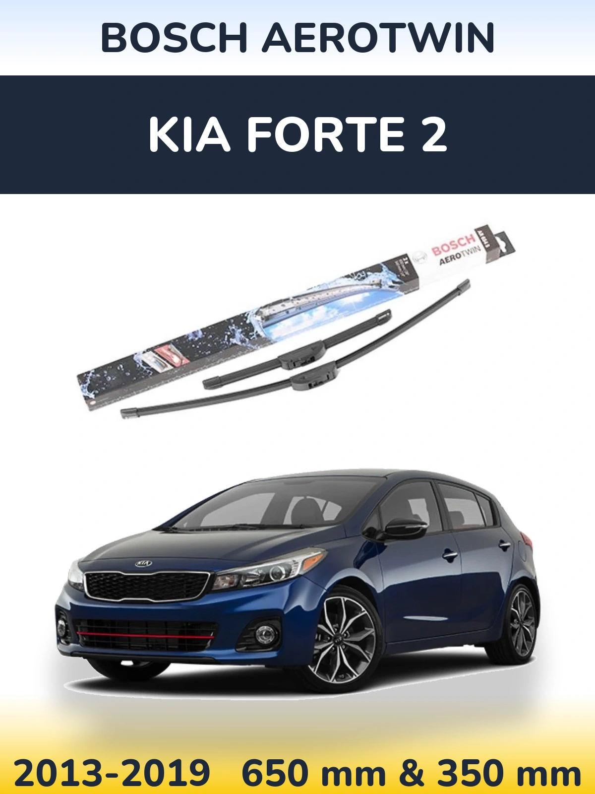 Ștergătoare BOSCH AeroTwin pentru KIA Forte 2