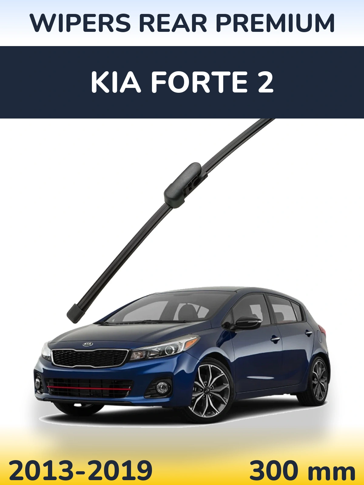 Ștergătoare WIPERS REAR PREMIUM pentru KIA Forte 2