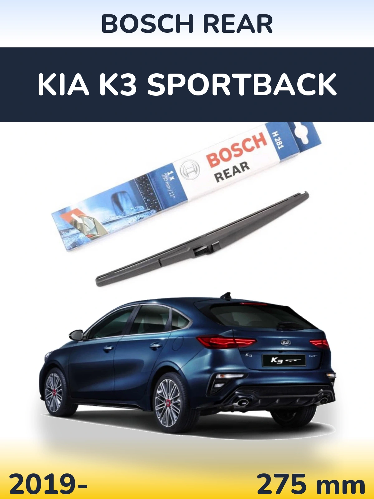 Ștergătoare BOSCH Rear pentru KIA K3 Sportback