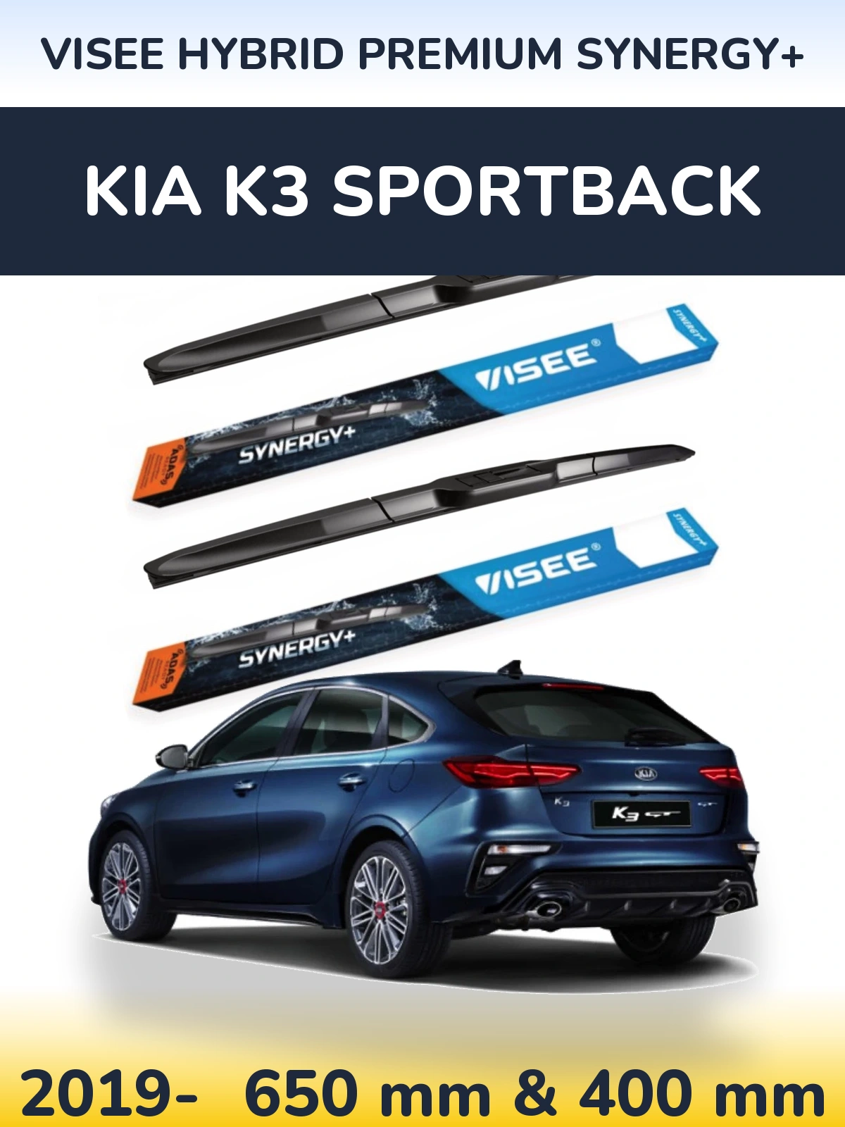 Ștergătoare VISEE HYBRID PREMIUM SYNERGY+ pentru KIA K3 Sportback