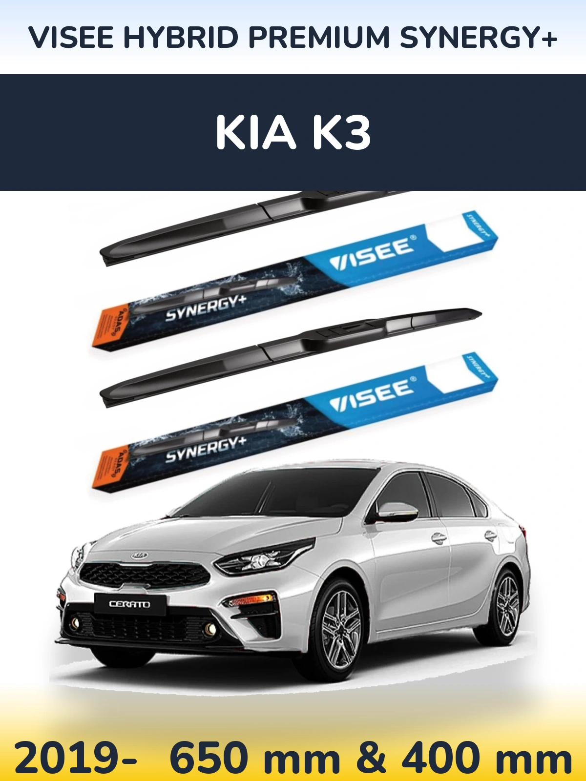 Ștergătoare VISEE HYBRID PREMIUM SYNERGY+ pentru KIA K3