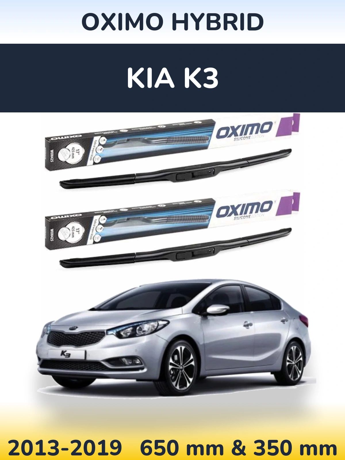 Ștergătoare Oximo Hybrid pentru KIA K3