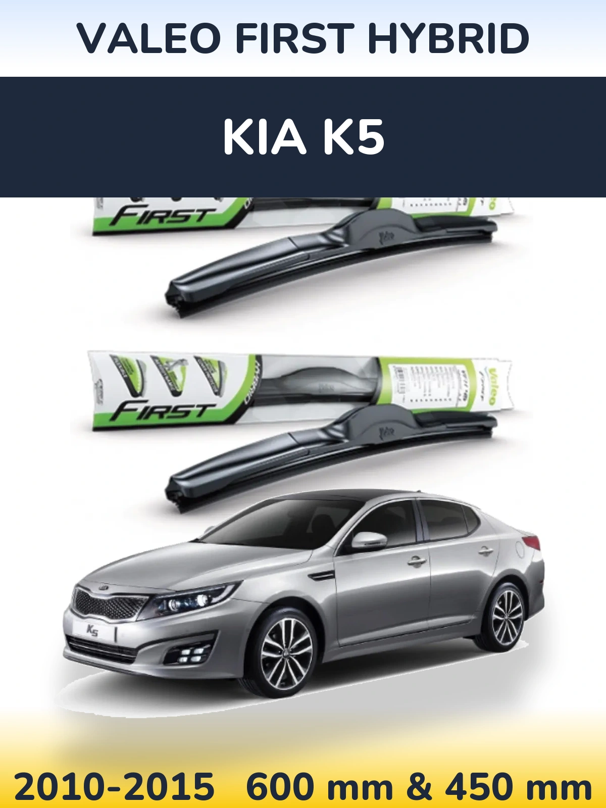 Ștergătoare Valeo First Hybrid pentru KIA K5