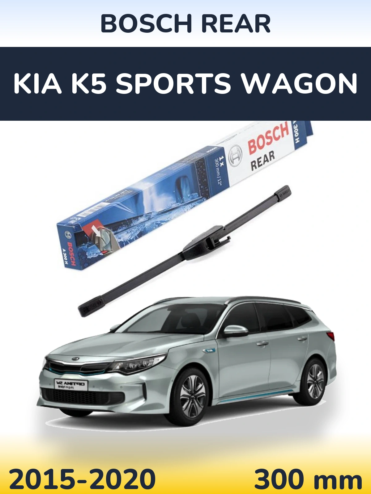 Ștergătoare BOSCH Rear pentru KIA K5 Sports Wagon