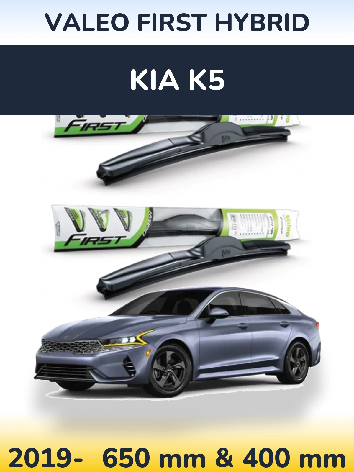 Ștergătoare Valeo First Hybrid pentru KIA K5