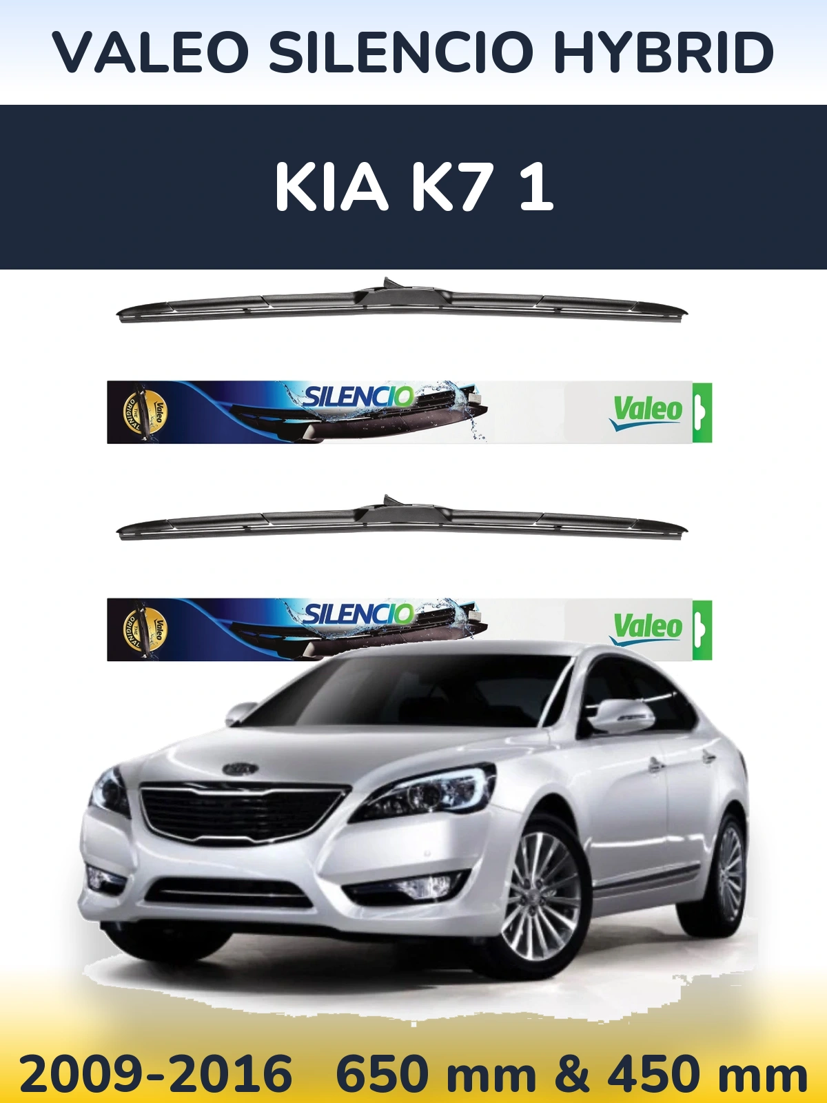 Ștergătoare Valeo Silencio Hybrid pentru KIA K7 1