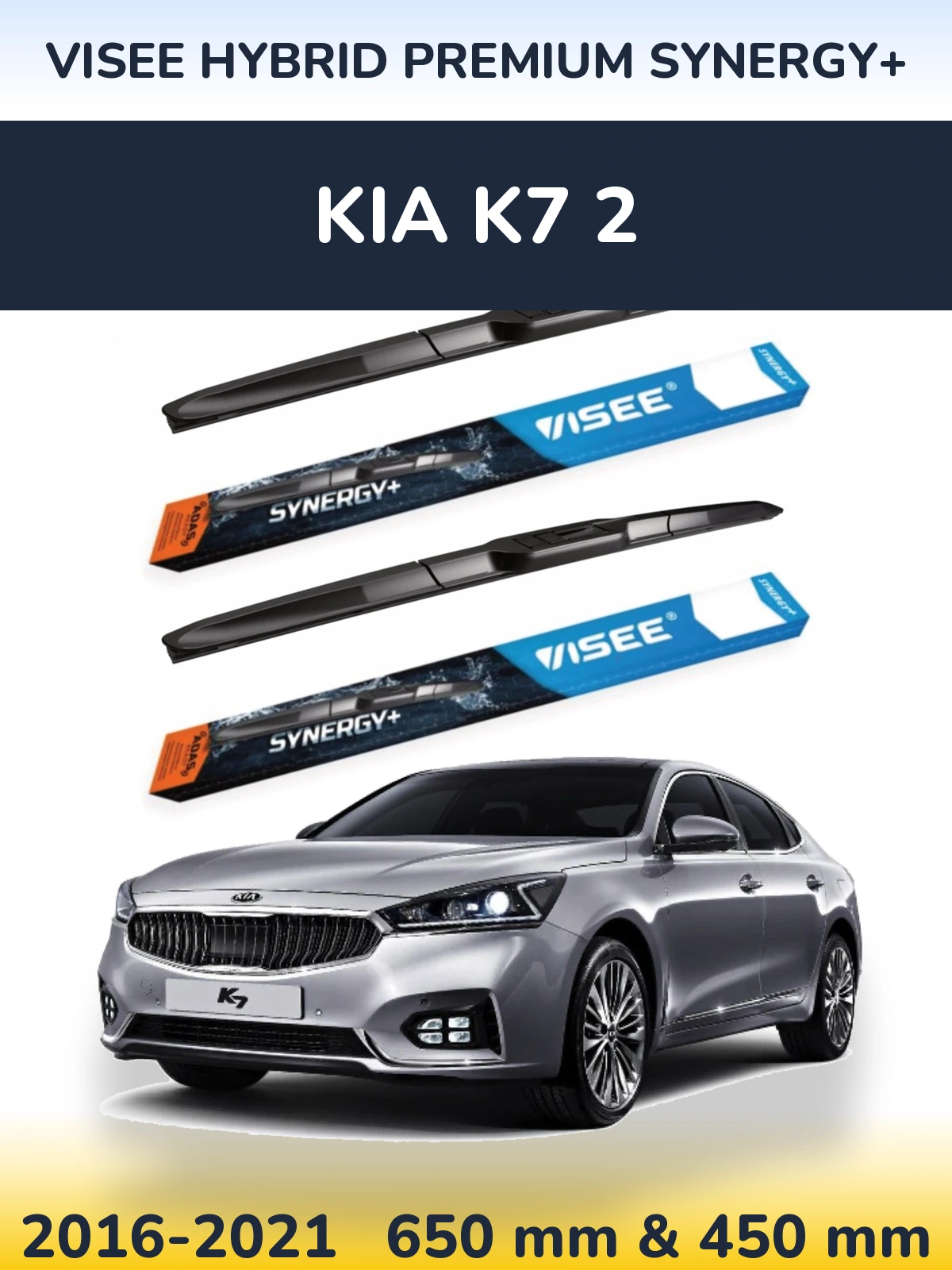 Ștergătoare VISEE HYBRID PREMIUM SYNERGY+ pentru KIA K7 2