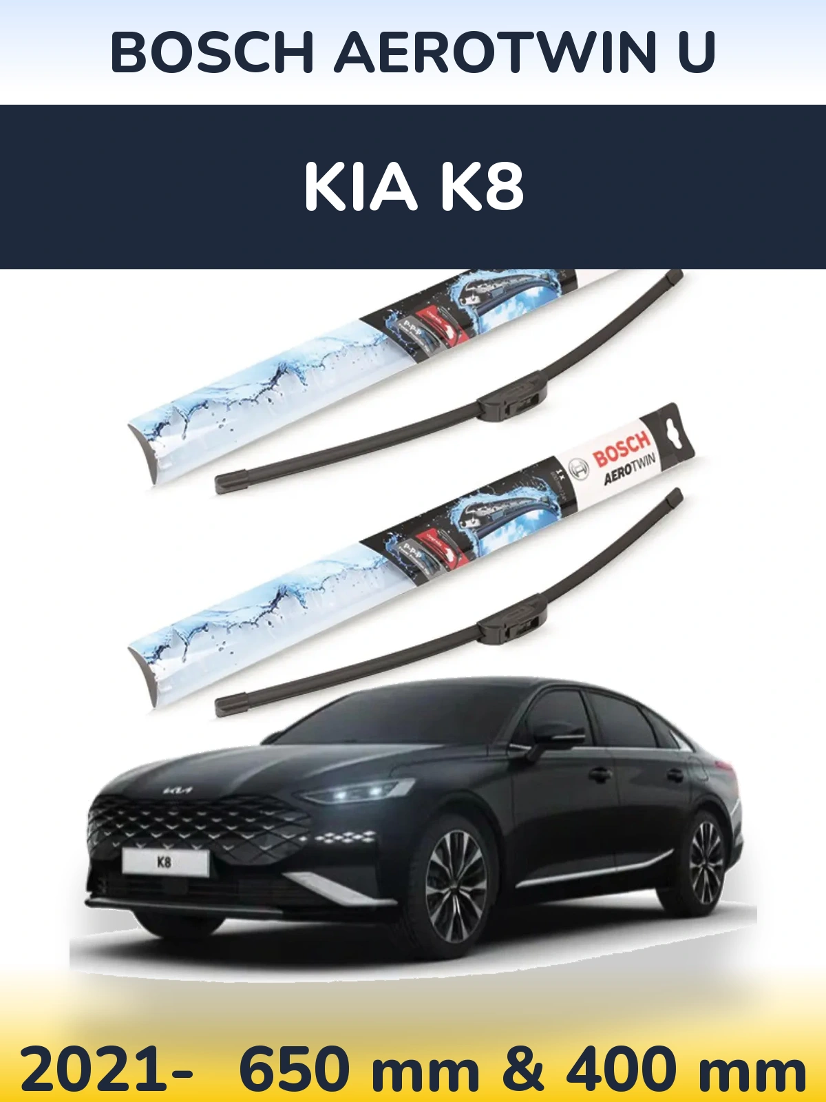 Ștergătoare BOSCH AeroTwin U pentru KIA K8