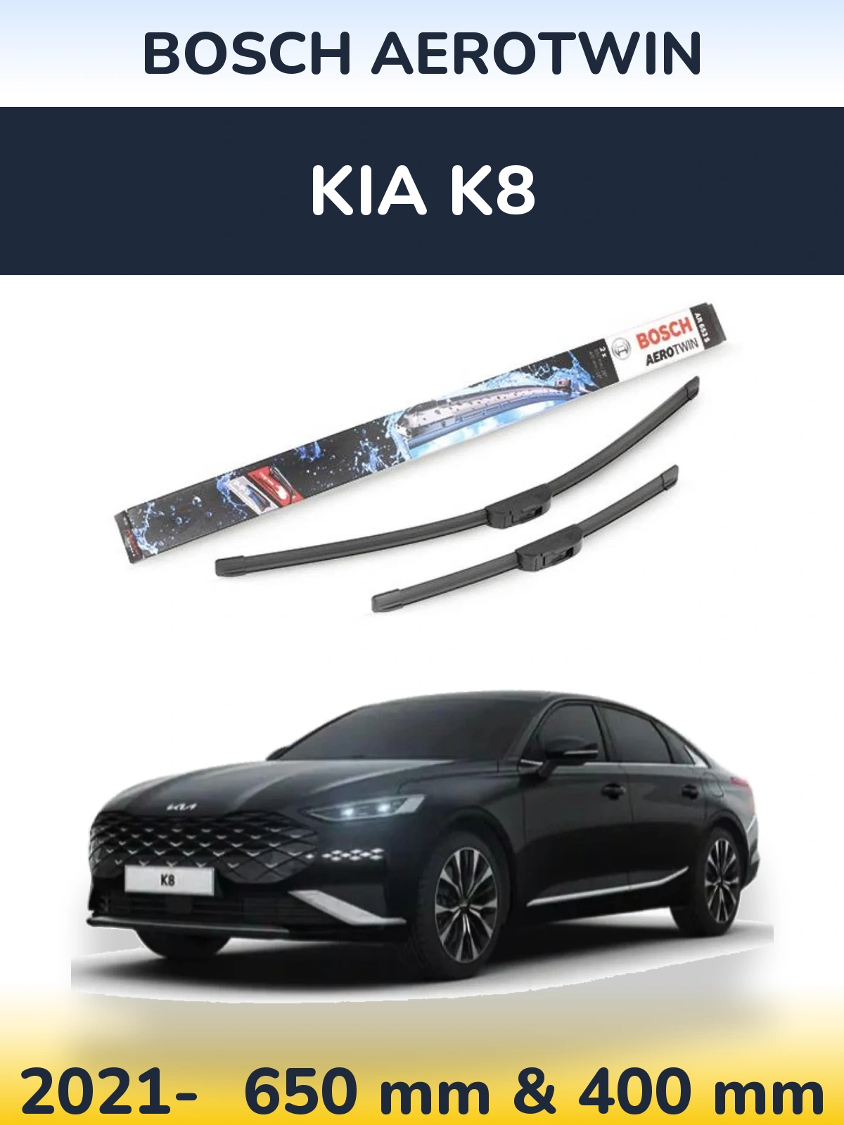 Ștergătoare BOSCH AeroTwin pentru KIA K8