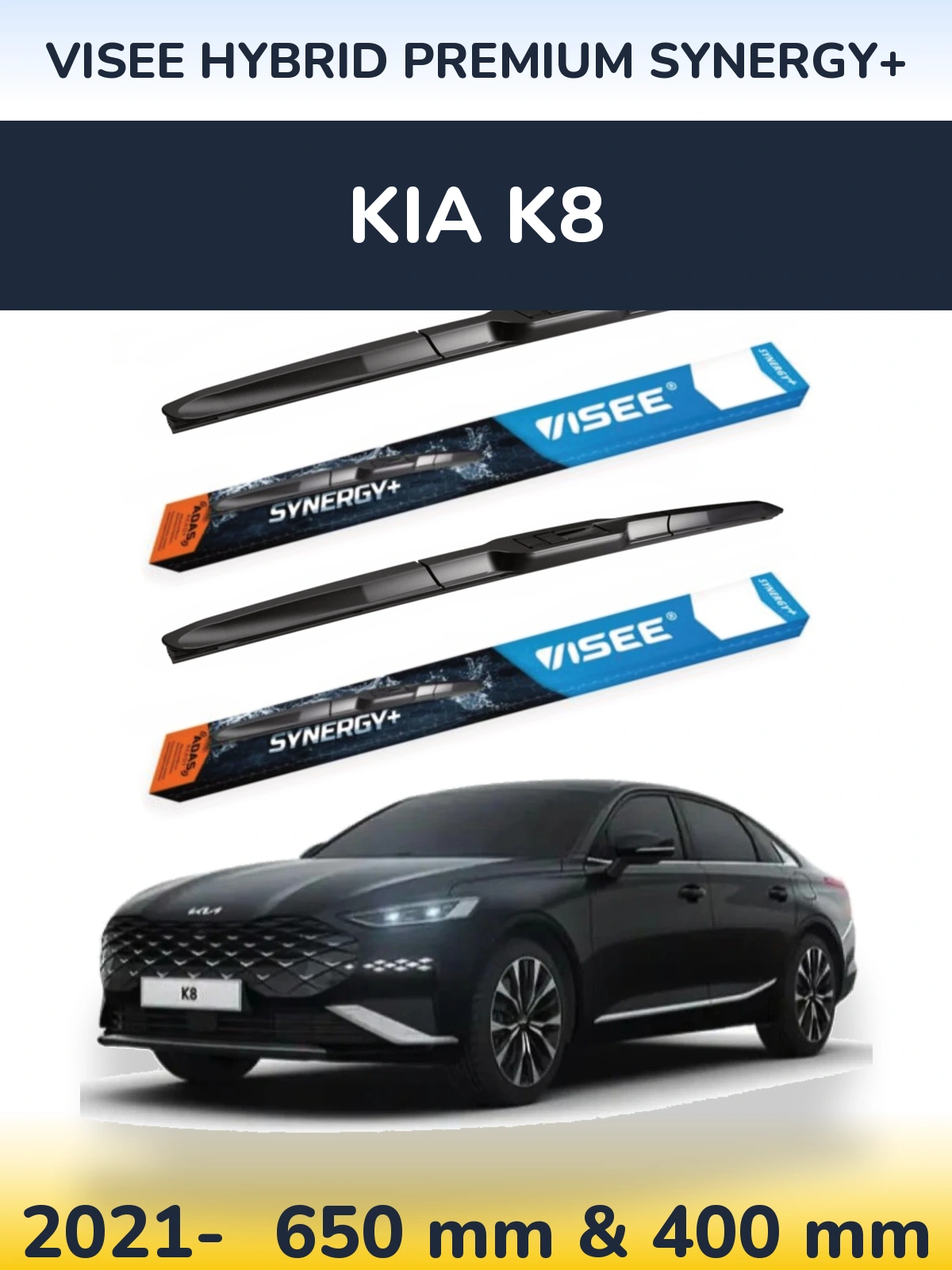 Ștergătoare VISEE HYBRID PREMIUM SYNERGY+ pentru KIA K8