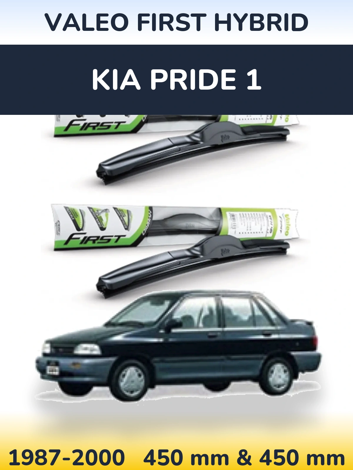 Ștergătoare Valeo First Hybrid pentru KIA Pride 1