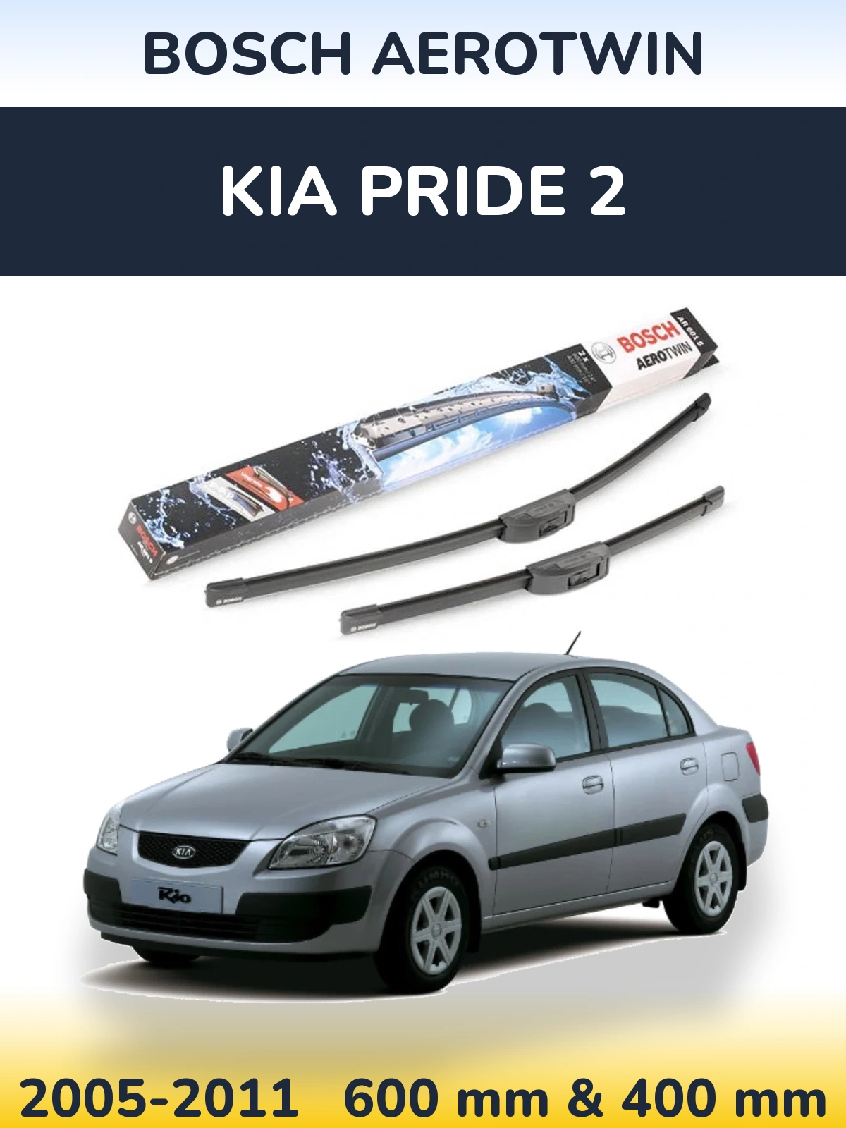 Ștergătoare BOSCH AeroTwin pentru KIA Pride 2