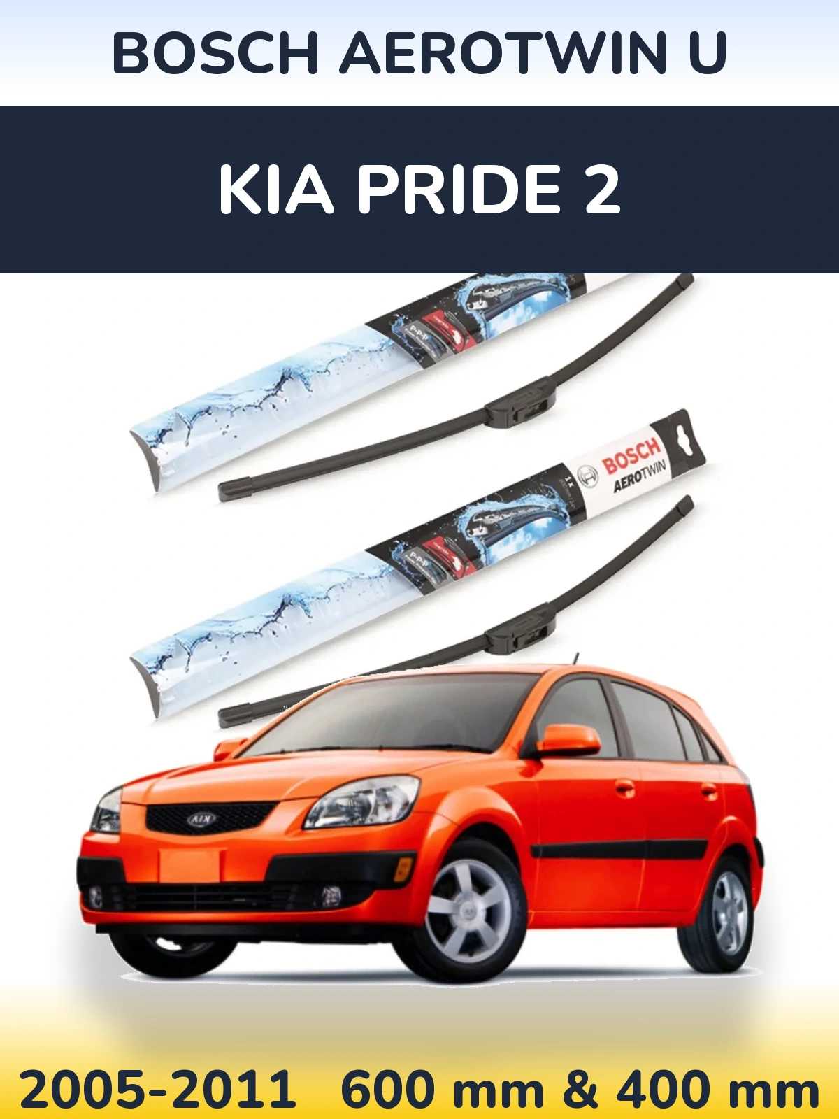 Ștergătoare BOSCH AeroTwin U pentru KIA Pride 2