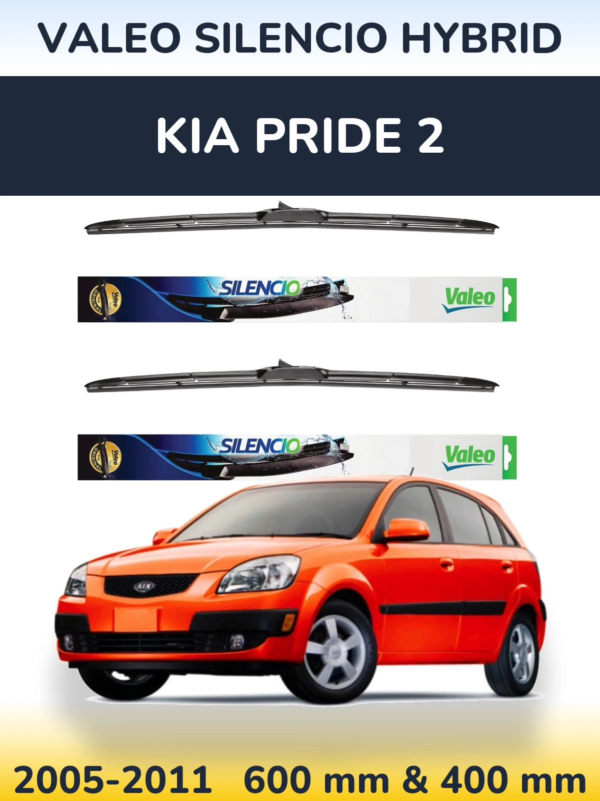 Ștergătoare Valeo Silencio Hybrid pentru KIA Pride 2