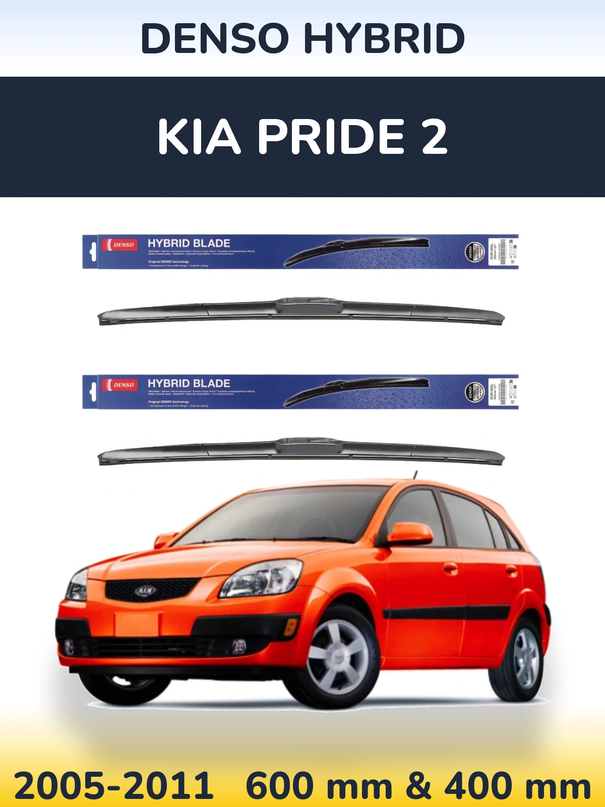 Ștergătoare Denso Hybrid pentru KIA Pride 2