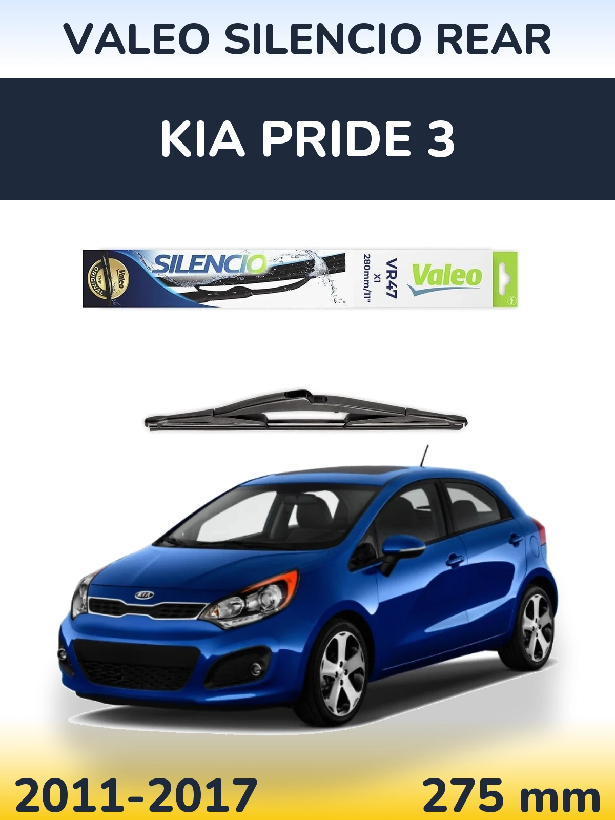 Ștergătoare Valeo Silencio Rear pentru KIA Pride 3