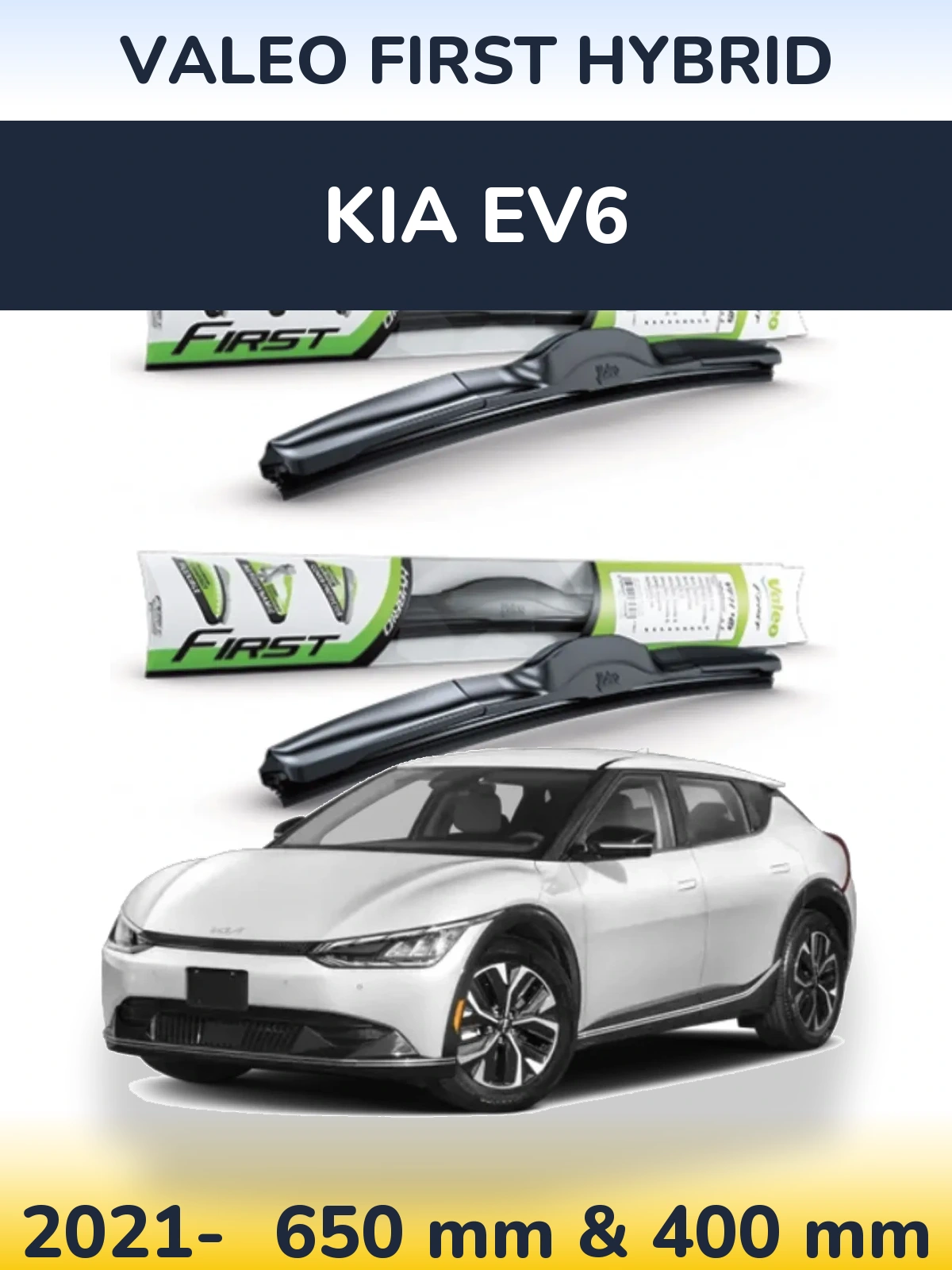 Ștergătoare Valeo First Hybrid pentru KIA EV6