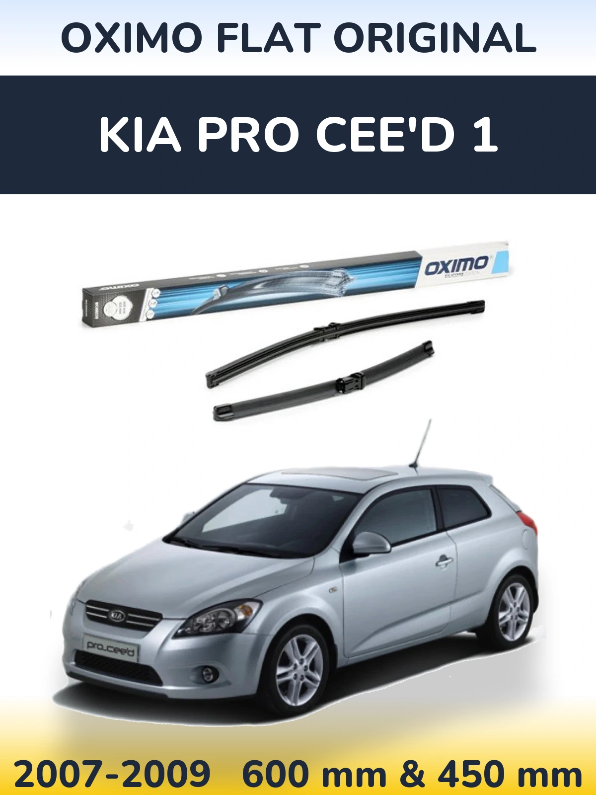 Ștergătoare Oximo Flat Original pentru KIA Pro Cee'd 1