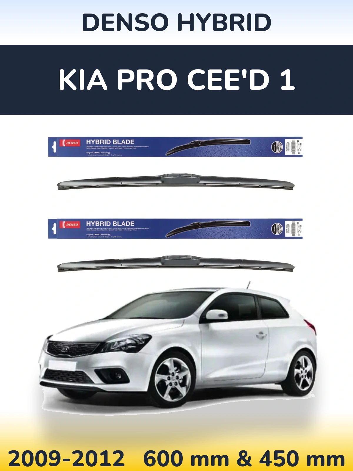 Ștergătoare Denso Hybrid pentru KIA Pro Cee'd 1