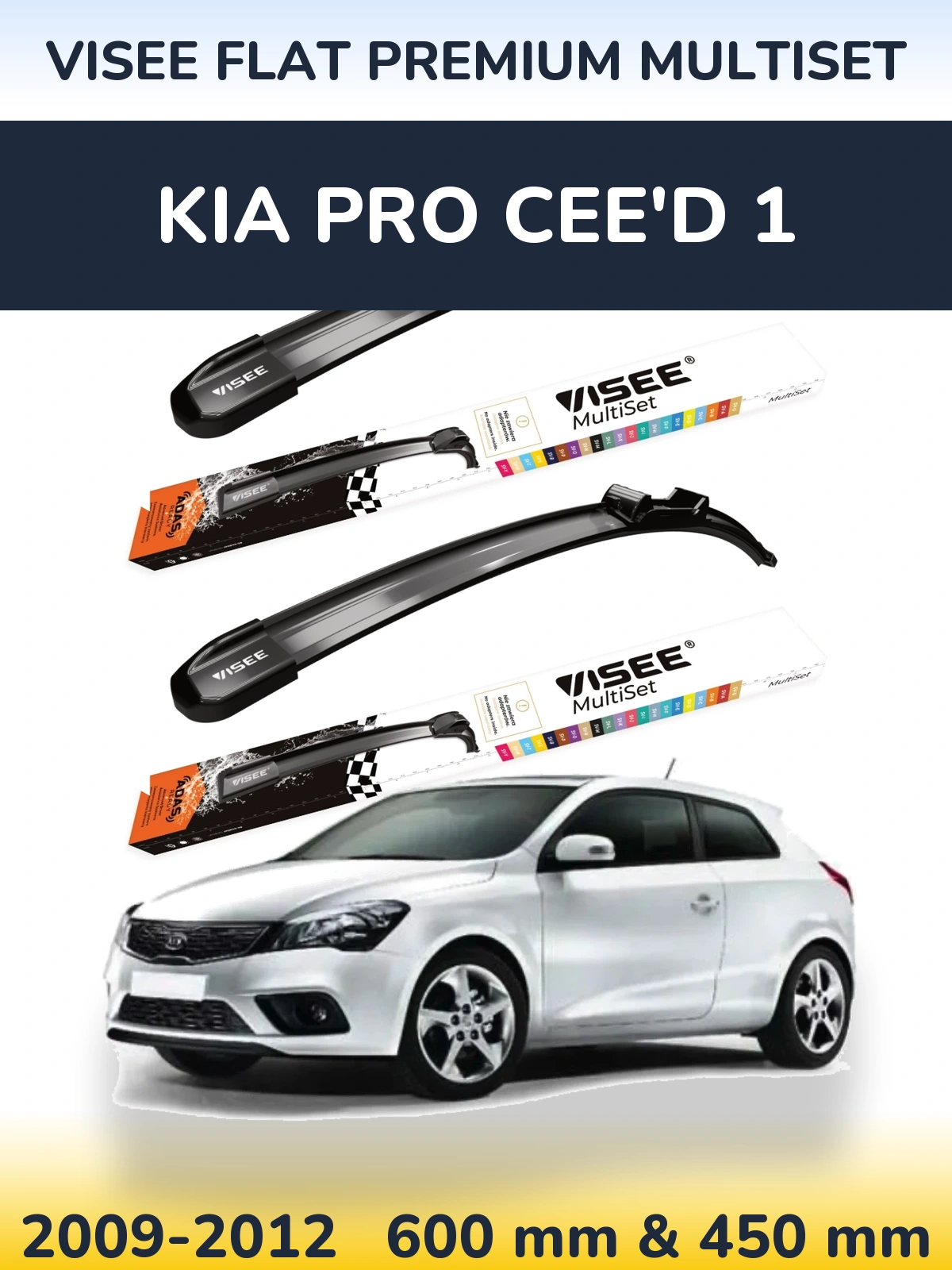 Ștergătoare VISEE FLAT PREMIUM MultiSet pentru KIA Pro Cee'd 1