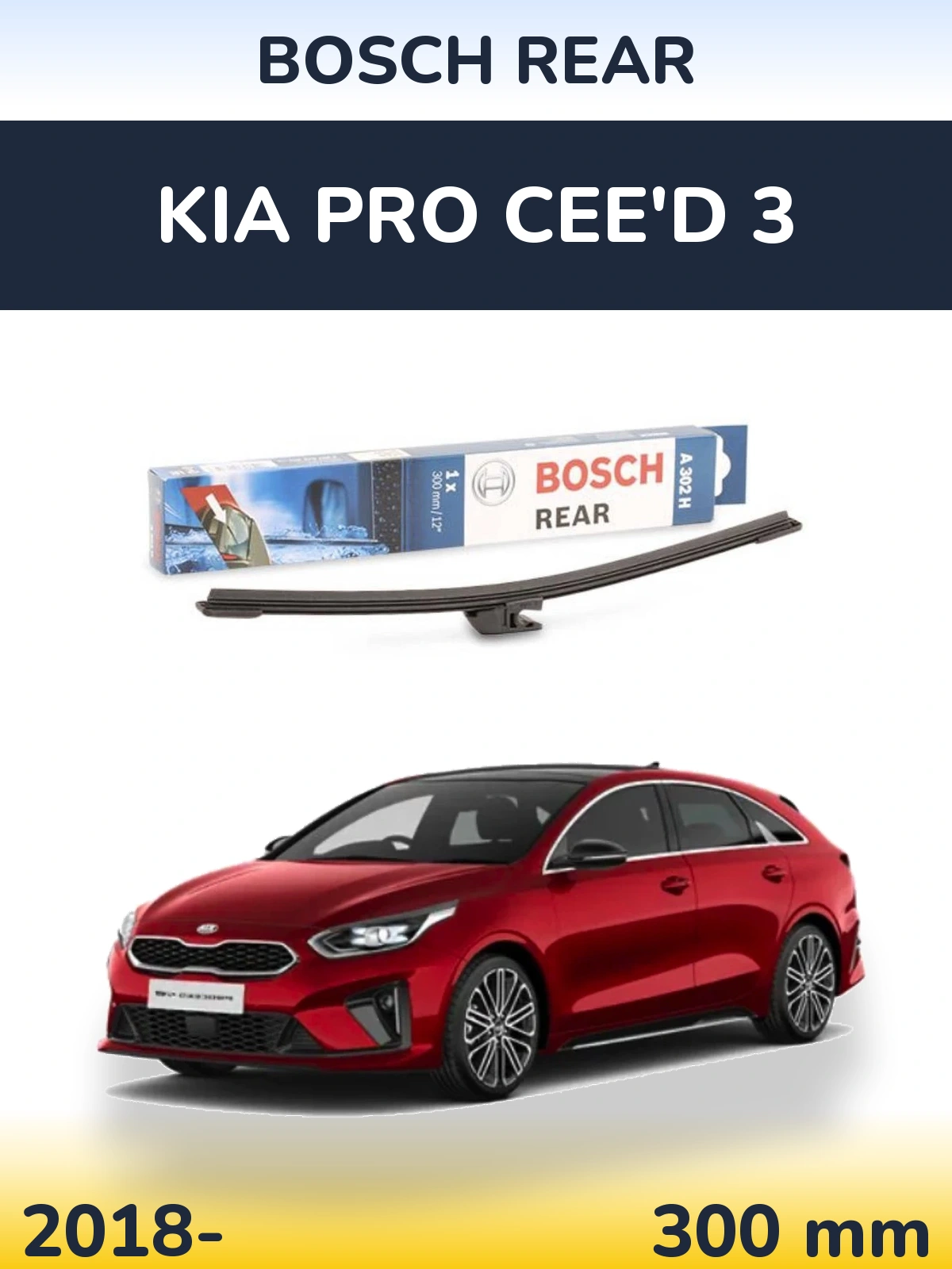 Ștergătoare BOSCH Rear pentru KIA Pro Cee'd 3