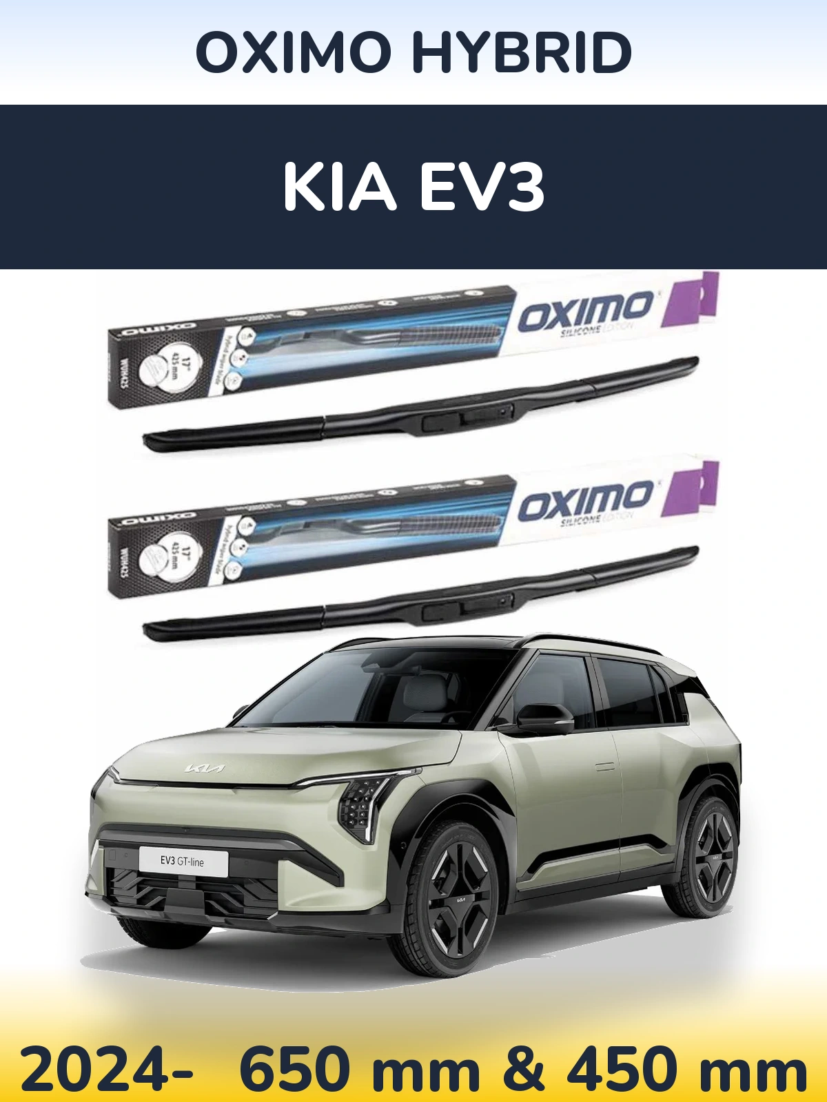 Ștergătoare Oximo Hybrid pentru KIA EV3