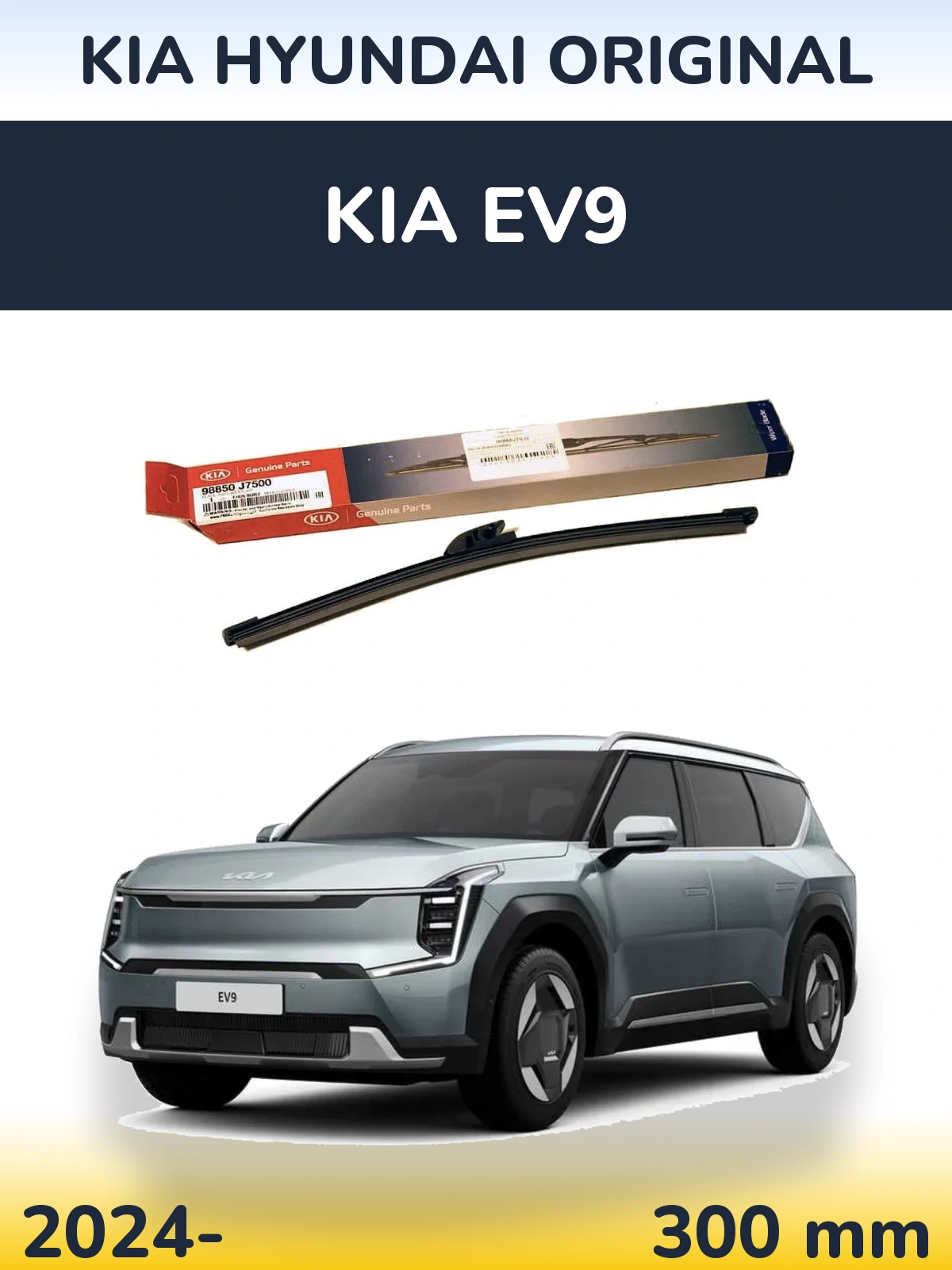 Ștergătoare Kia Hyundai OEM Kia Hyundai Original pentru KIA EV9