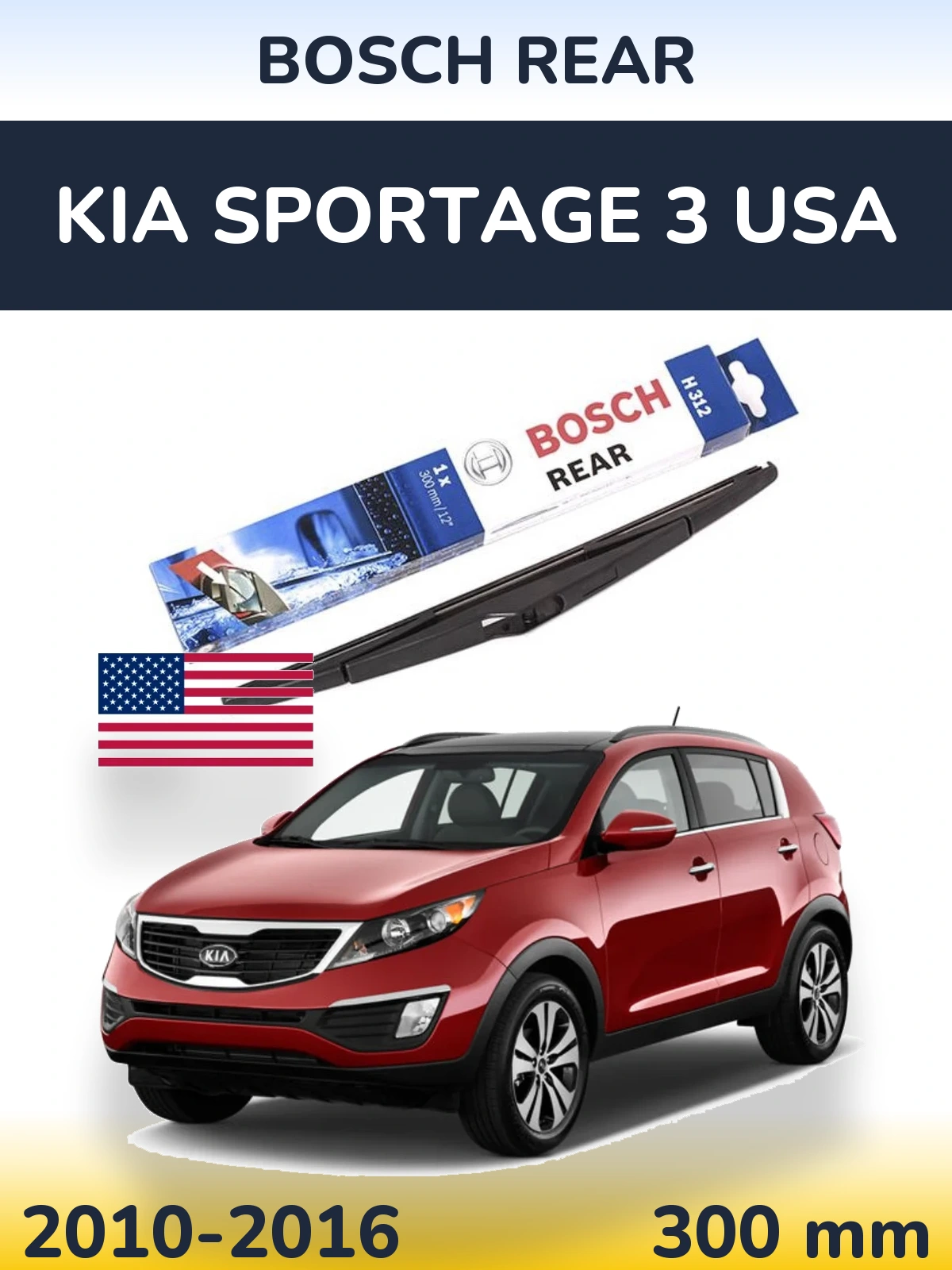 Ștergătoare BOSCH Rear pentru KIA Sportage 3 USA