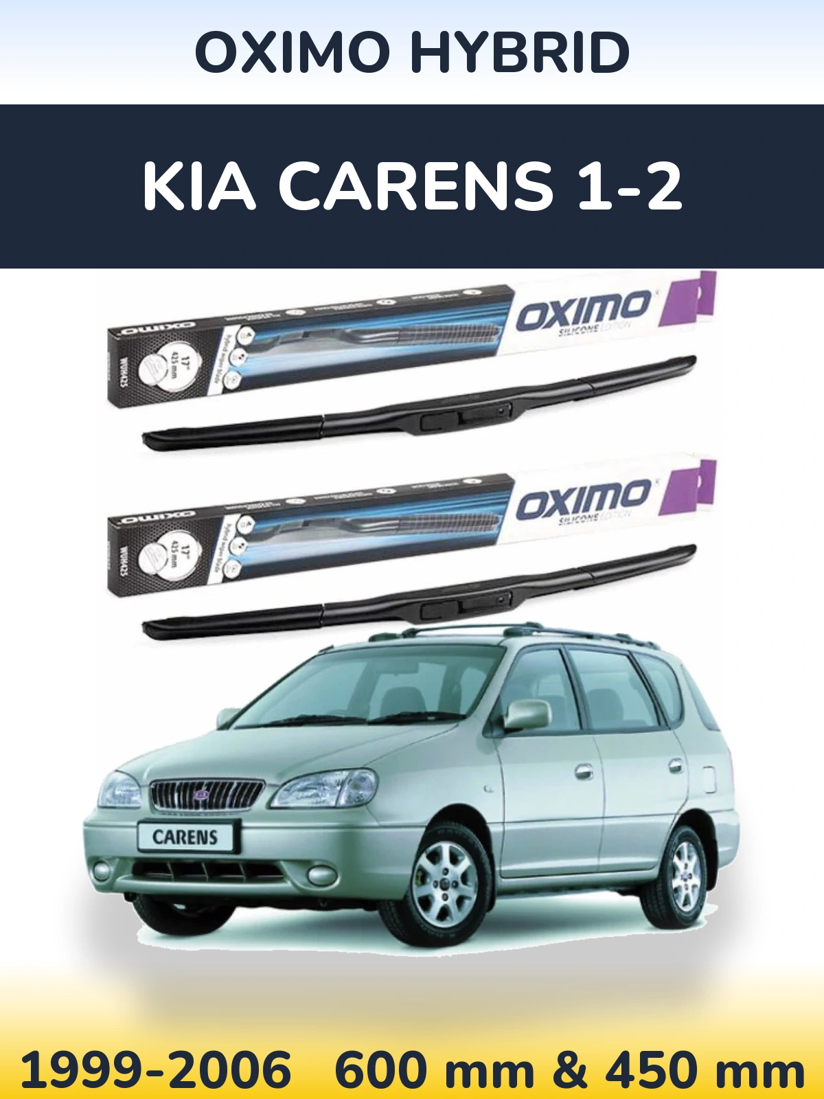 Ștergătoare Oximo Hybrid pentru KIA Carens 1-2
