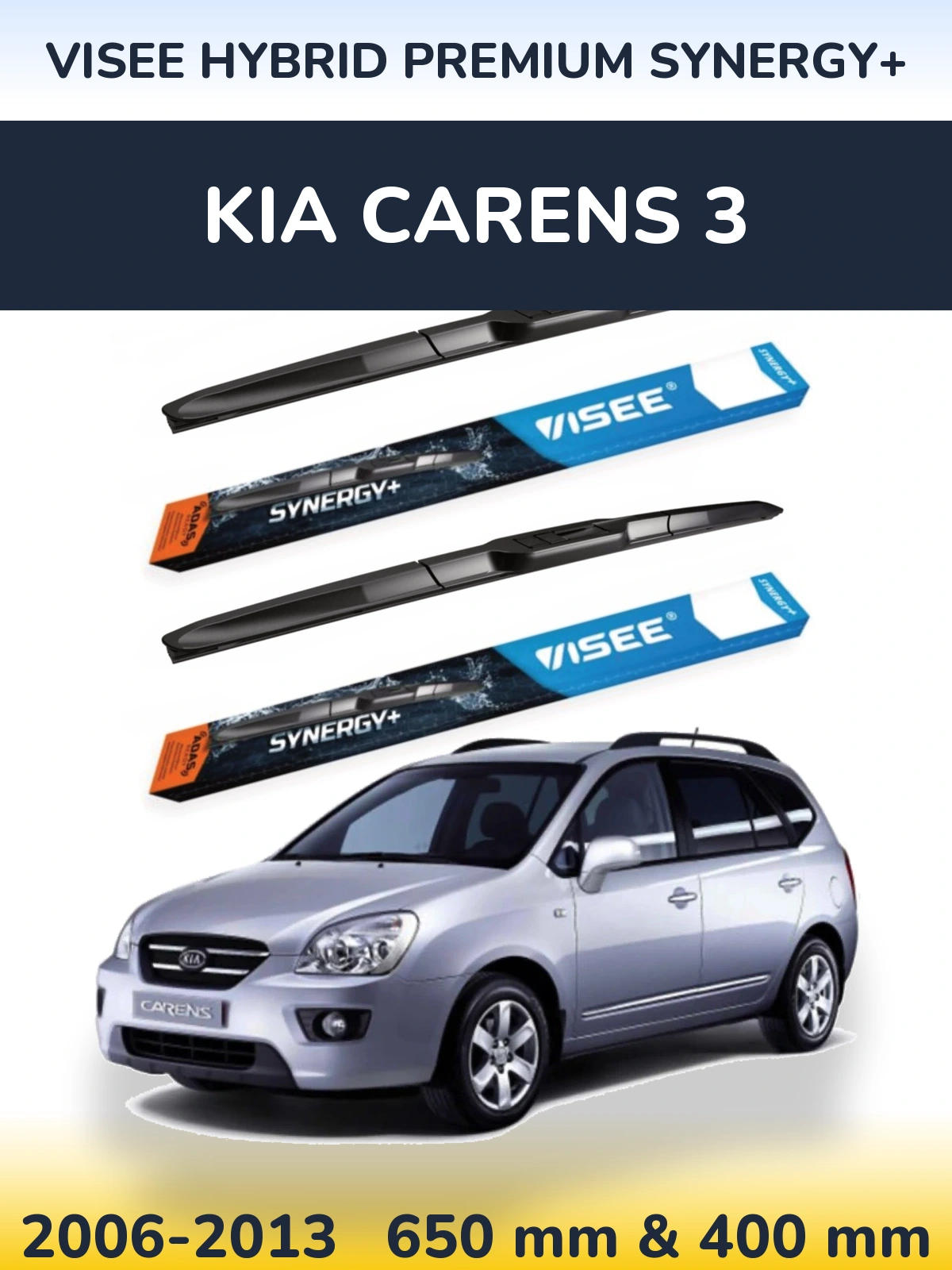 Ștergătoare VISEE HYBRID PREMIUM SYNERGY+ pentru KIA Carens 3