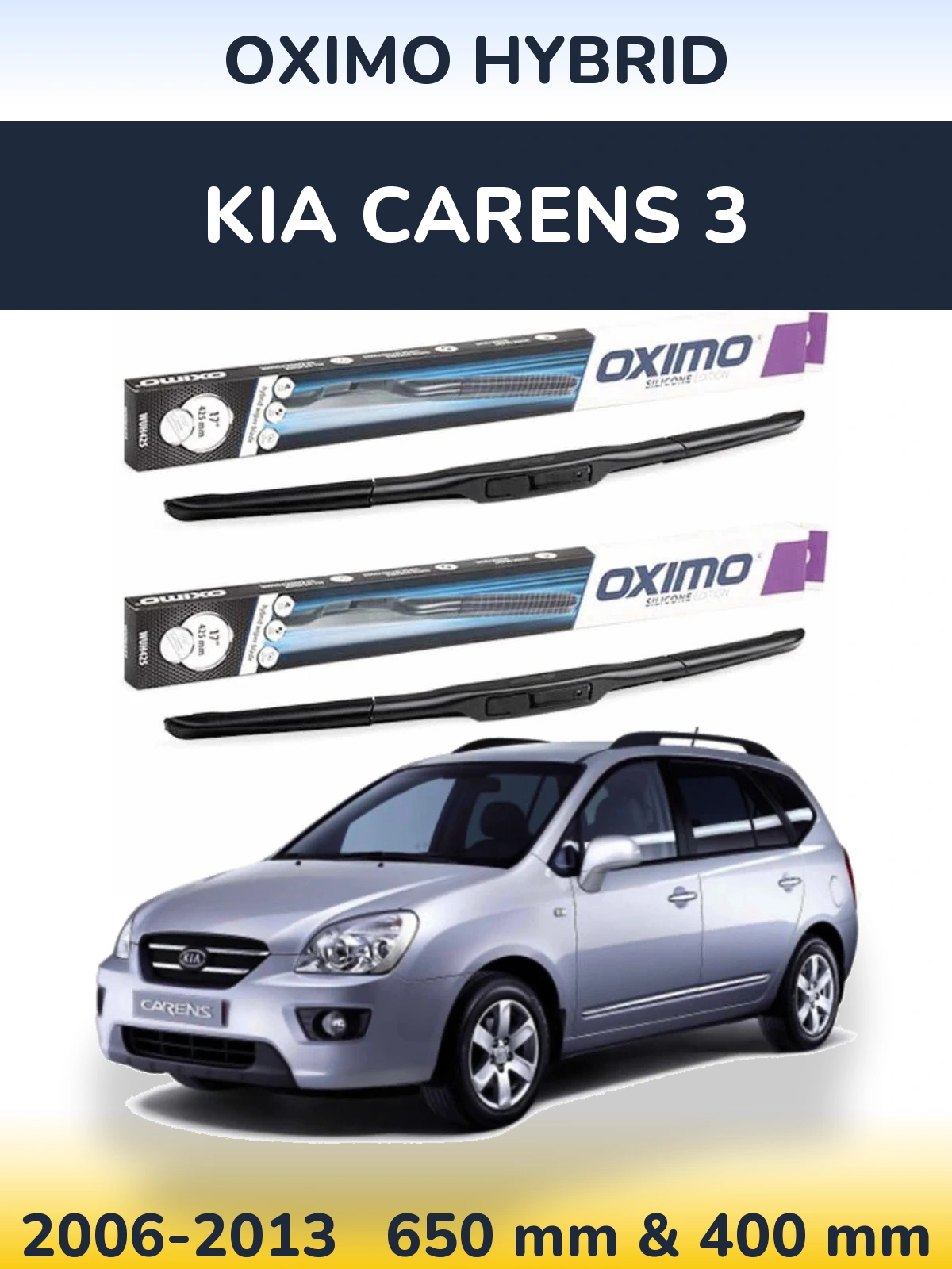 Ștergătoare Oximo Hybrid pentru KIA Carens 3